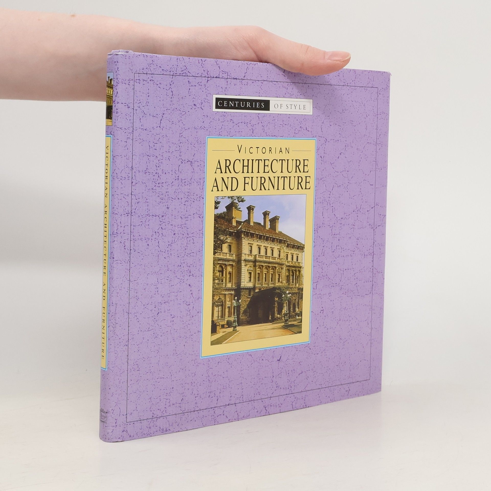 Rebecca Kingsley Centuries of Style: Victorian Architecture and Furniture