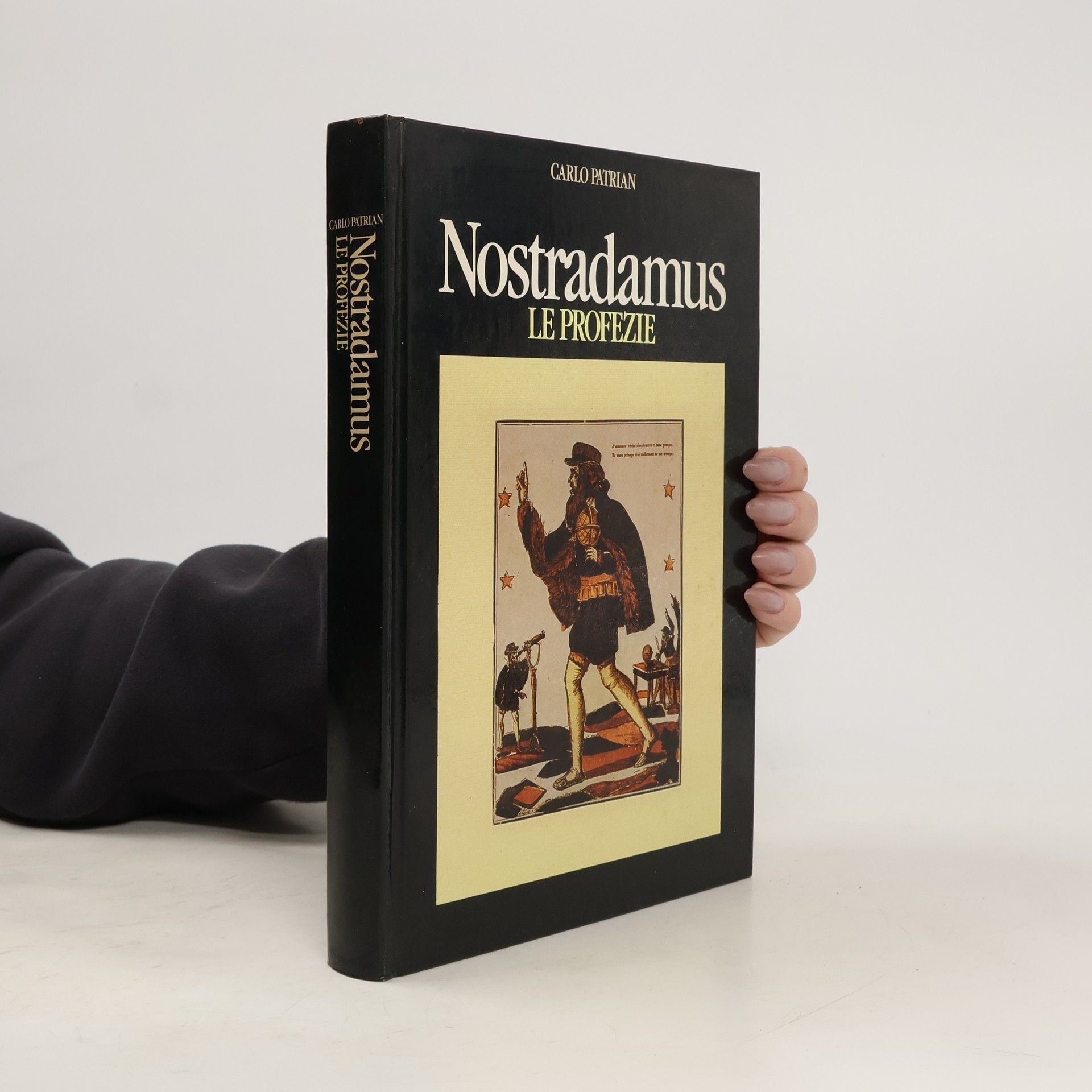 Carlo Patrian Nostradamus - Le Profezie