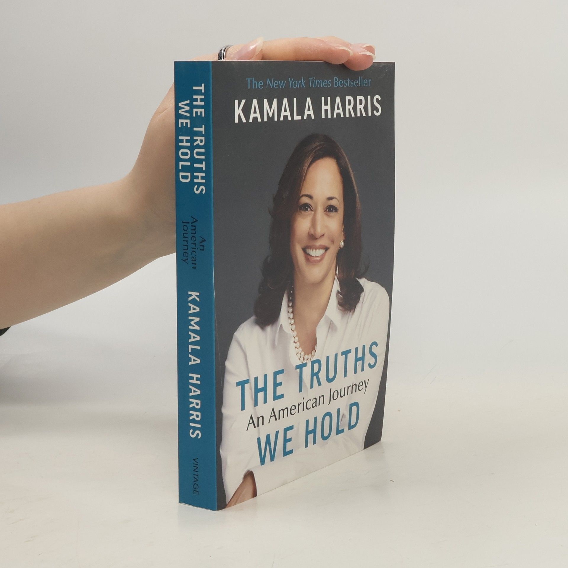 Kamala Harris The Truths We Hold : An American Journey