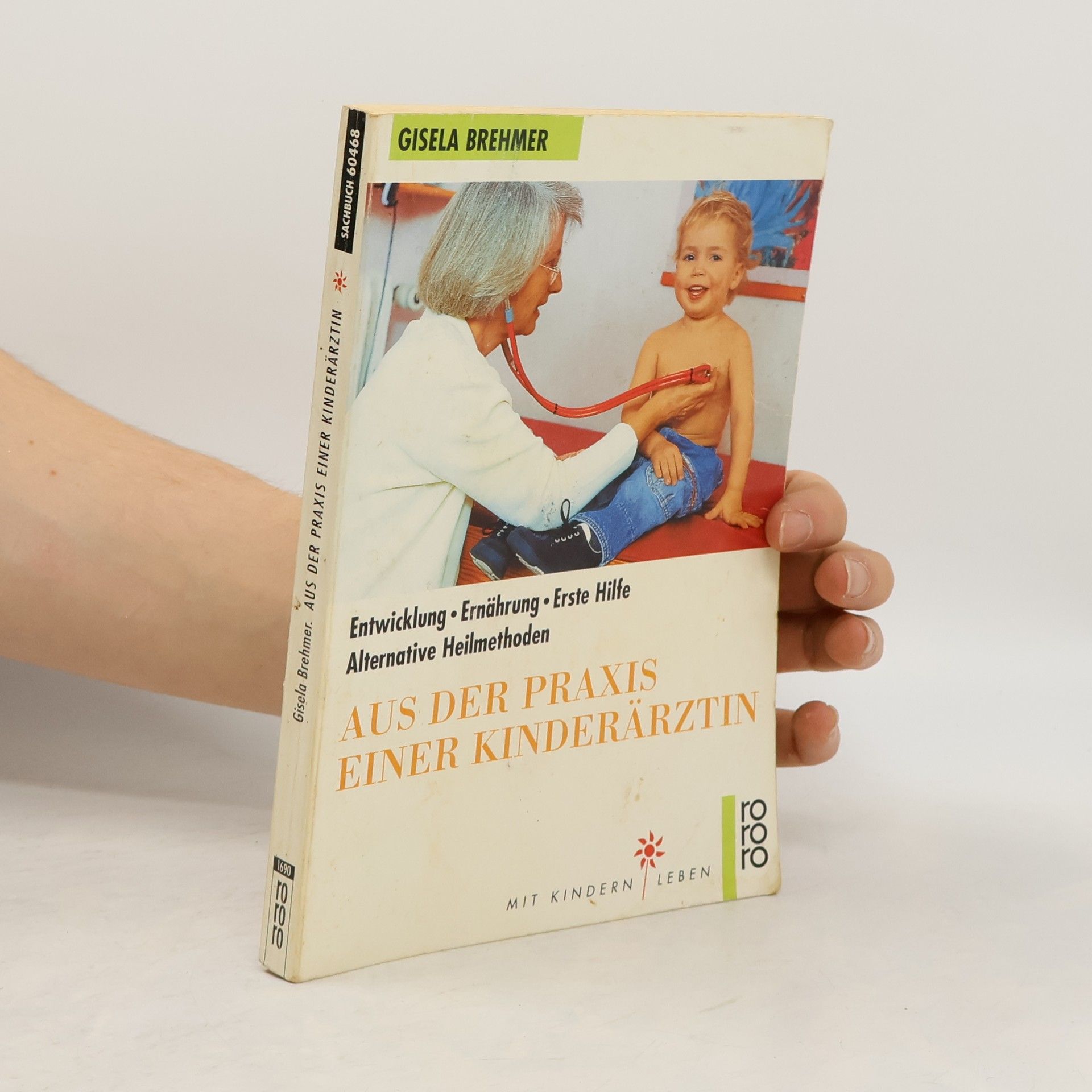 Gisela Brehmer Aus der Praxis einer Kinderärztin