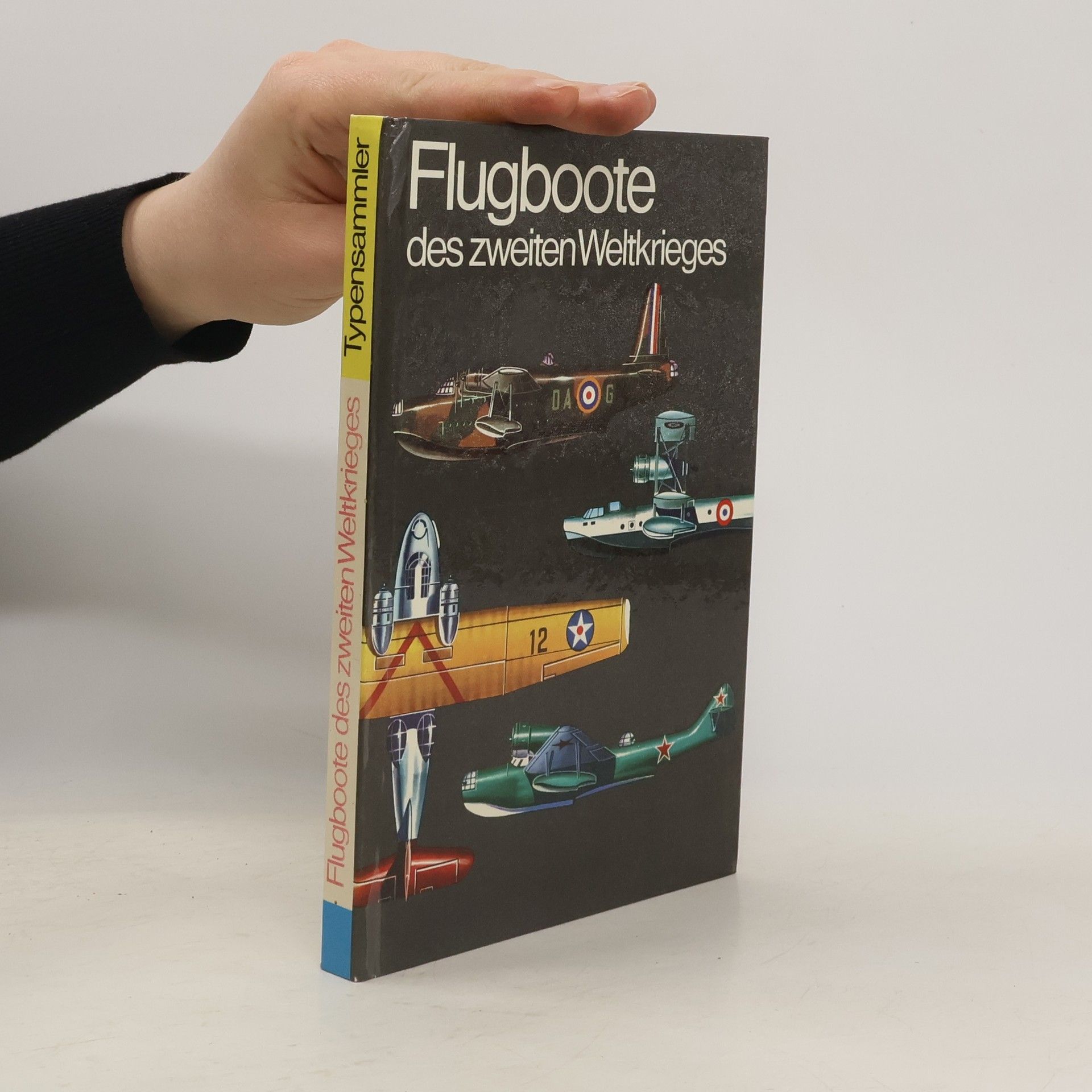Ulrich Israel Flugboote des zweiten Weltkrieges