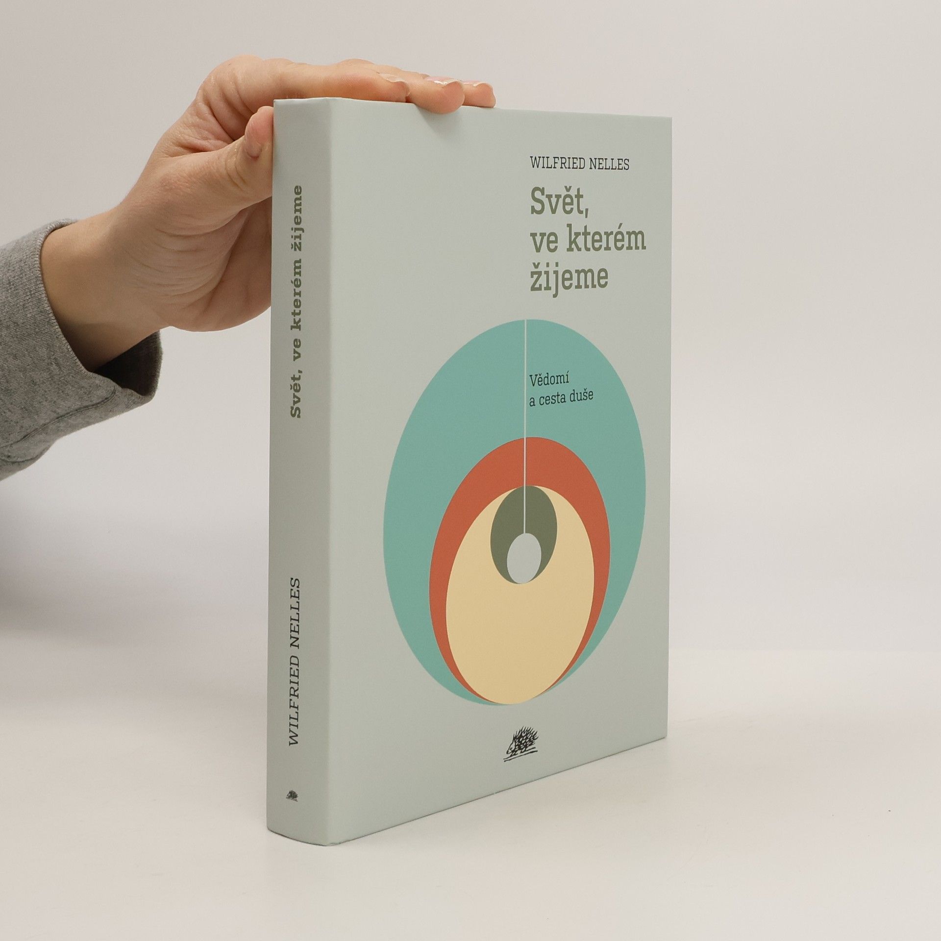 Svět, ve kterém žijeme. Vědomí a cesta duše