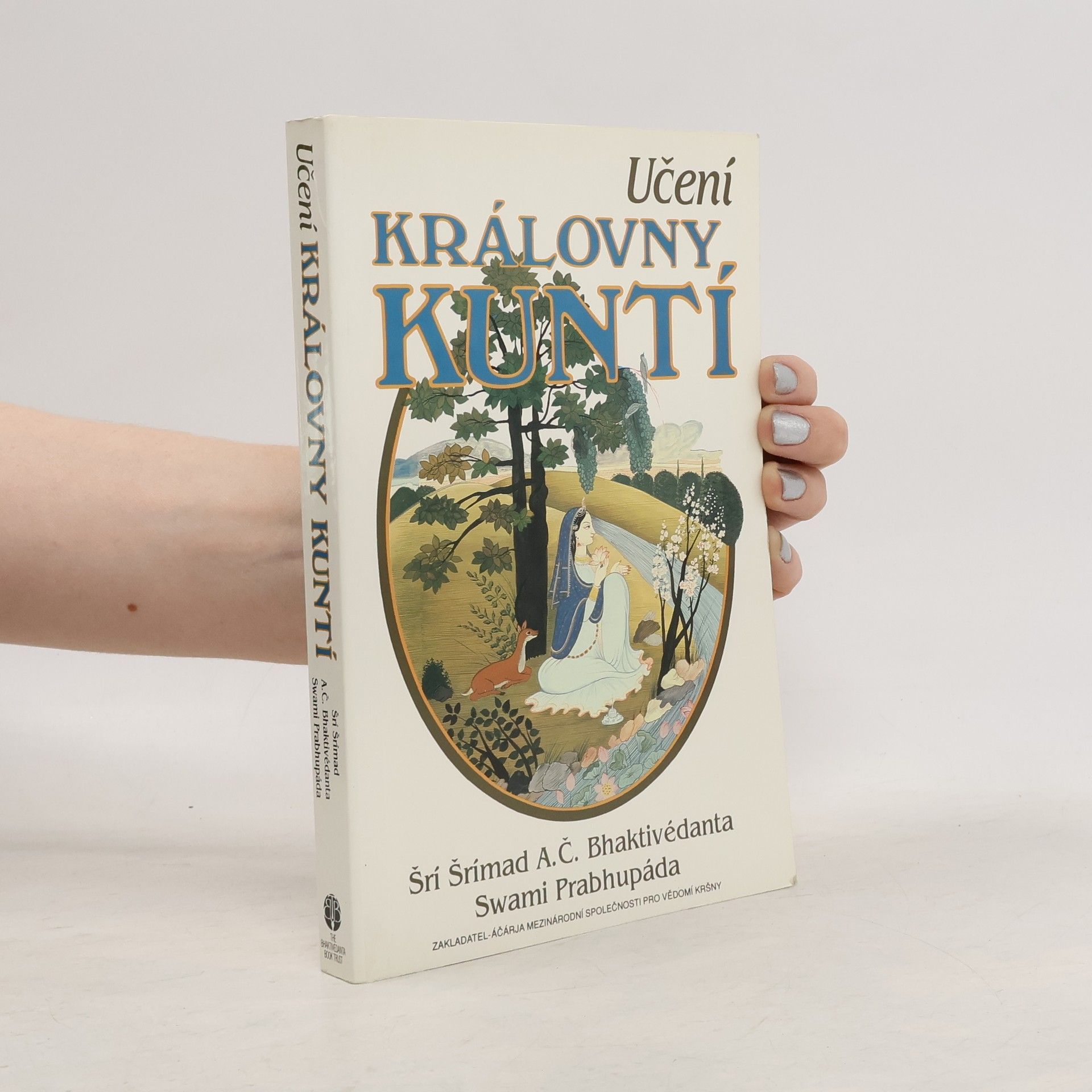 Šrí Šrímad A. Č. Bhaktivédanta Swami Prabhupáda Učení královny Kuntí