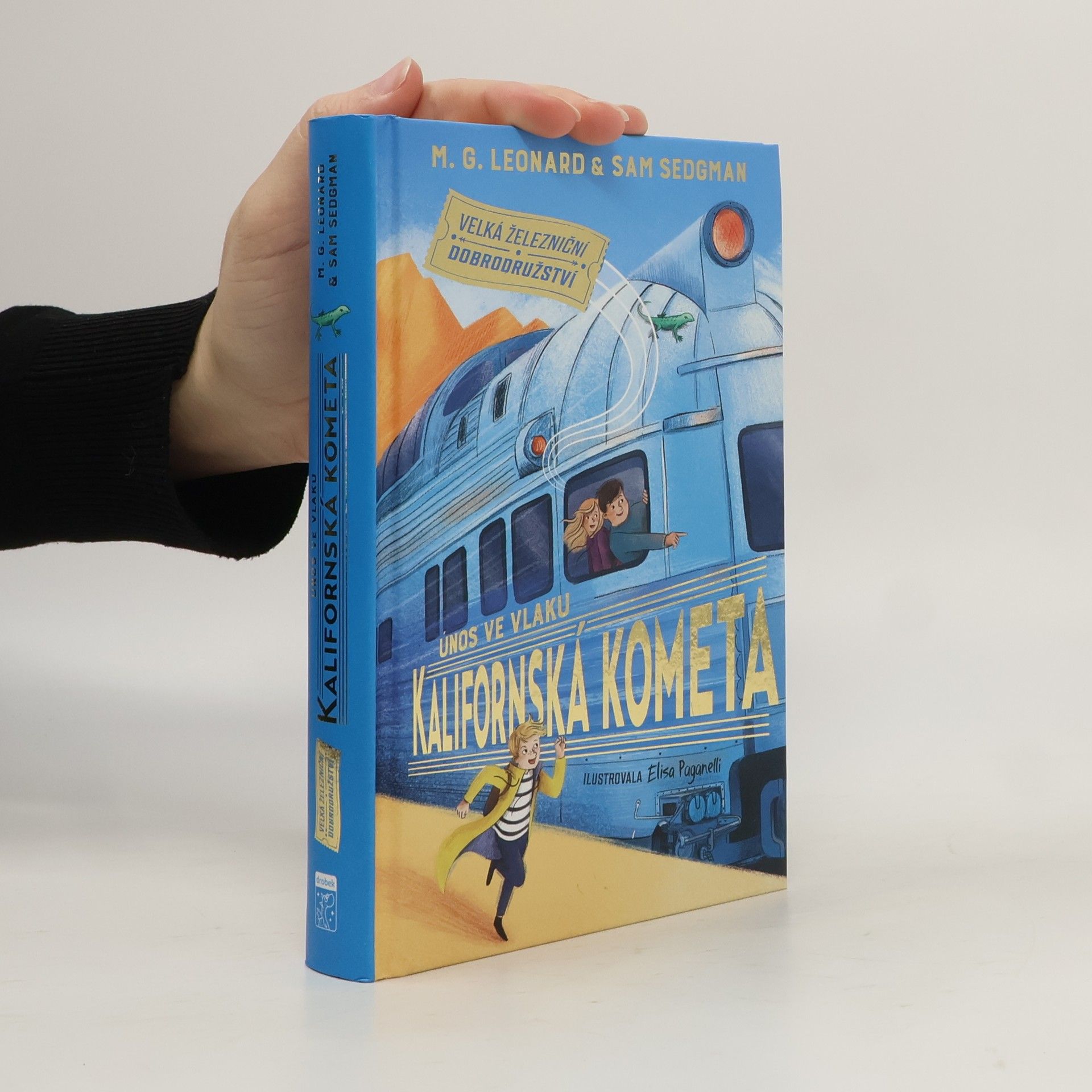 M. G. Maya Gabrielle Leonard Únos ve vlaku Kalifornská kometa