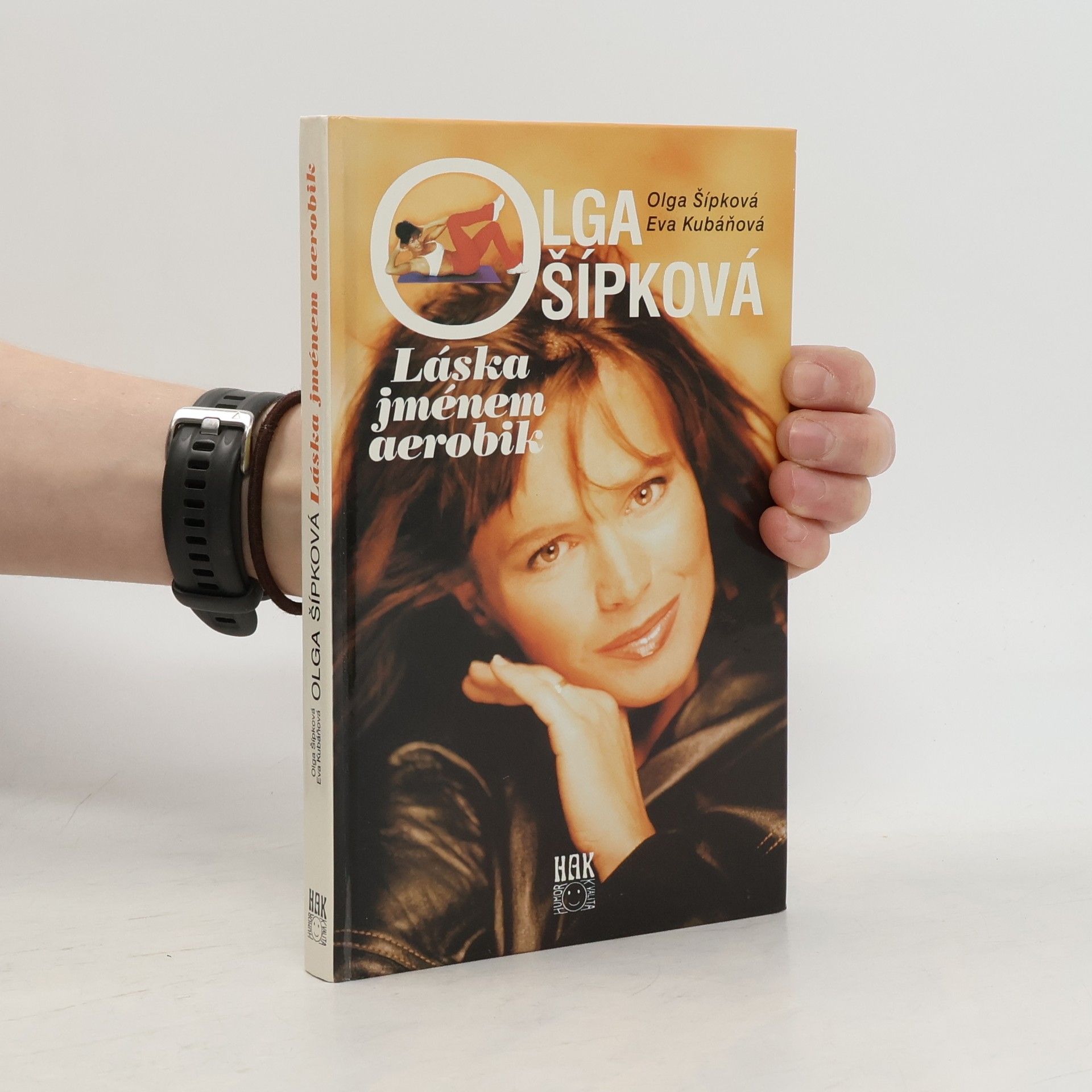 Olga Studničková Šípková Olga Šípková. Láska jménem aerobik