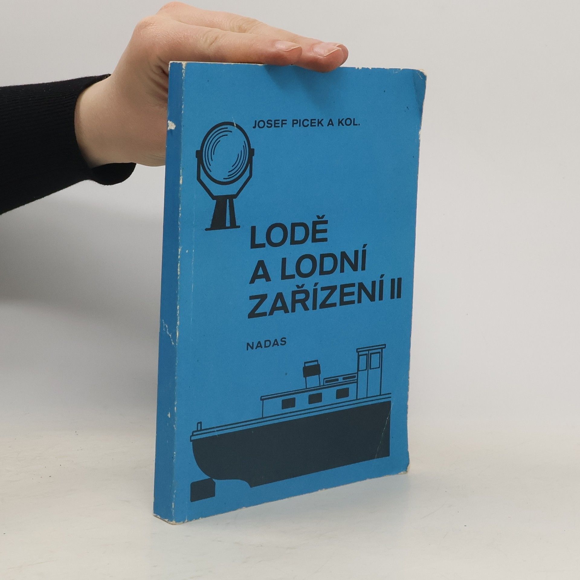 Josef Picek Lodě a lodní zařízení II