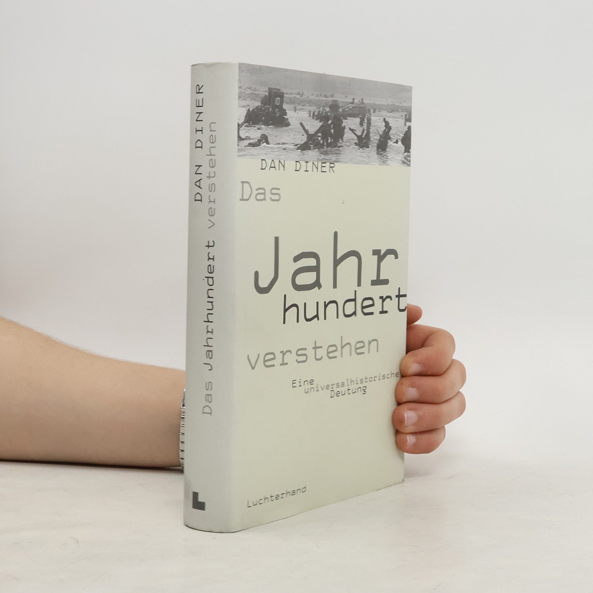 Das Jahrhundert verstehen