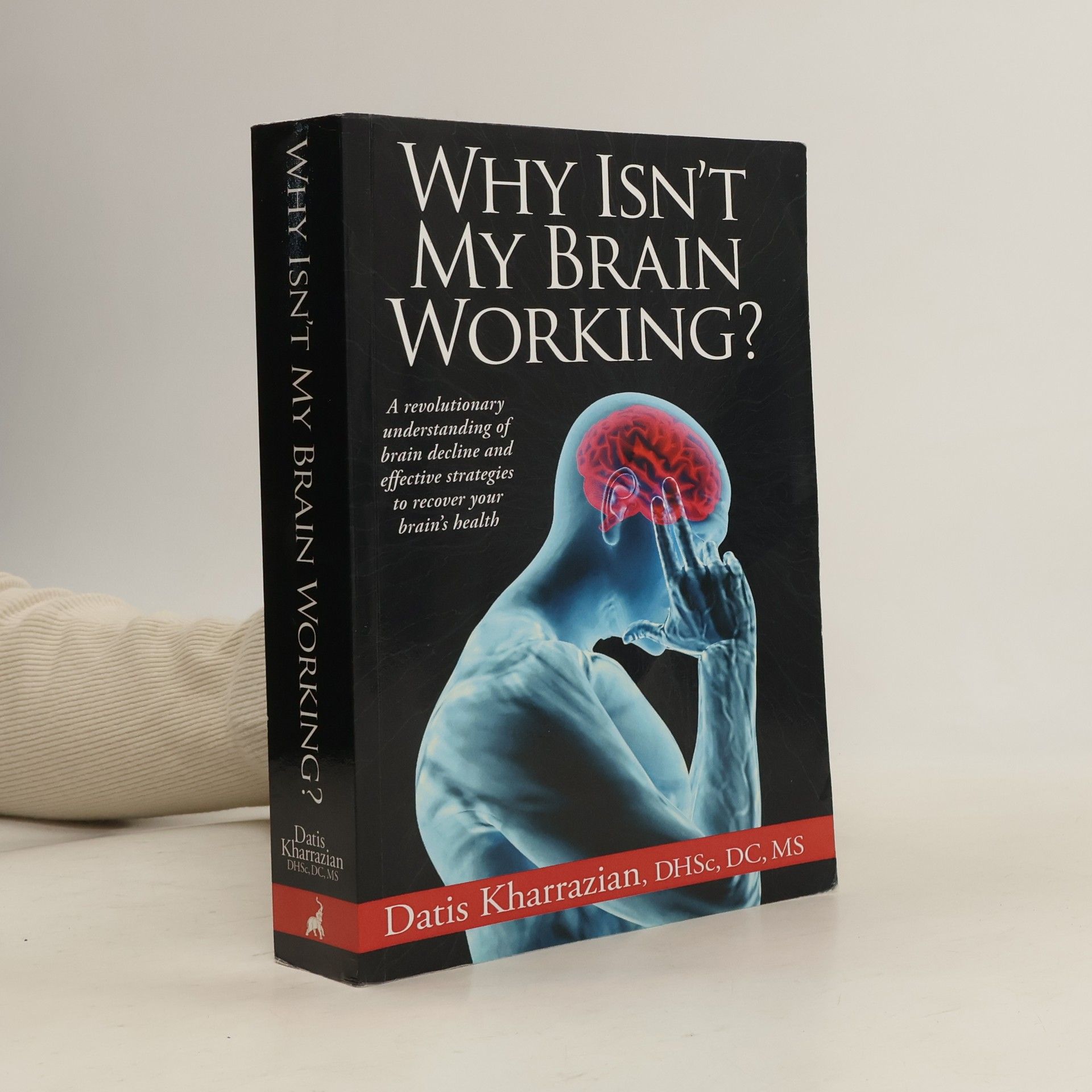 Datis Kharrazian Why Isn't My Brain Working?