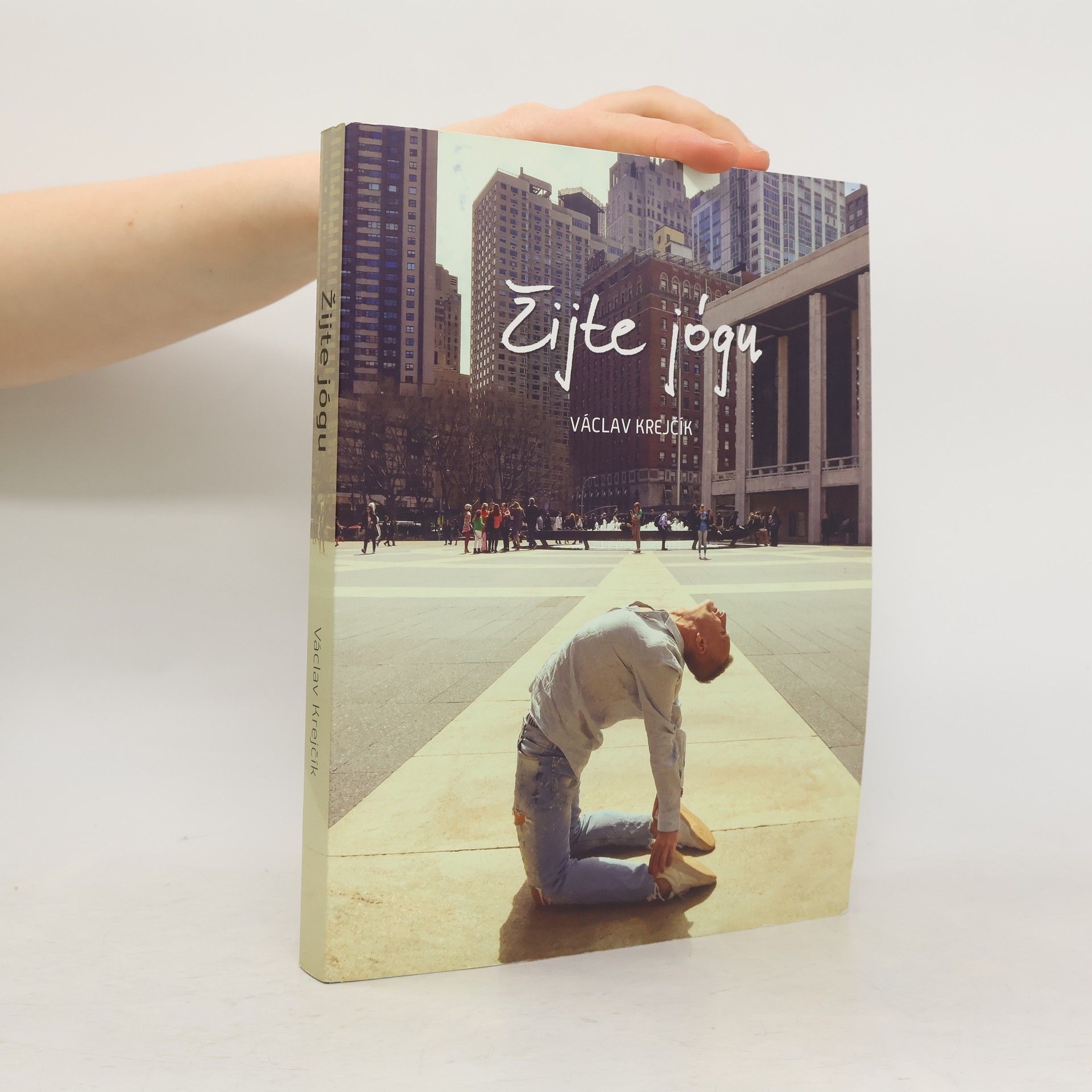 Václav Krejčík Žijte jógu