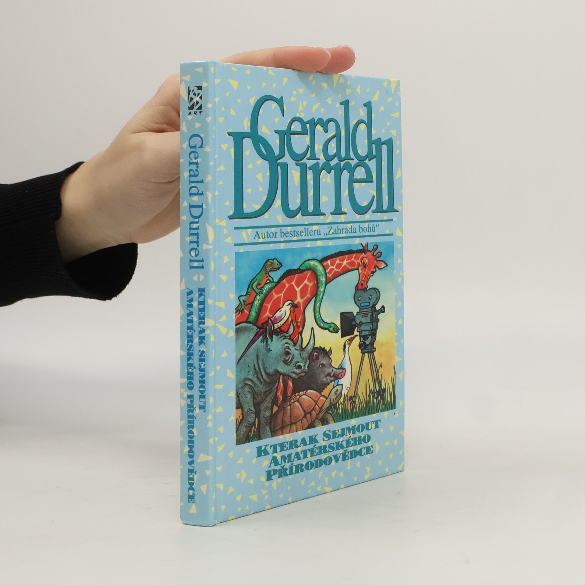 Gerald Durrell Kterak sejmout amatérského přírodovědce