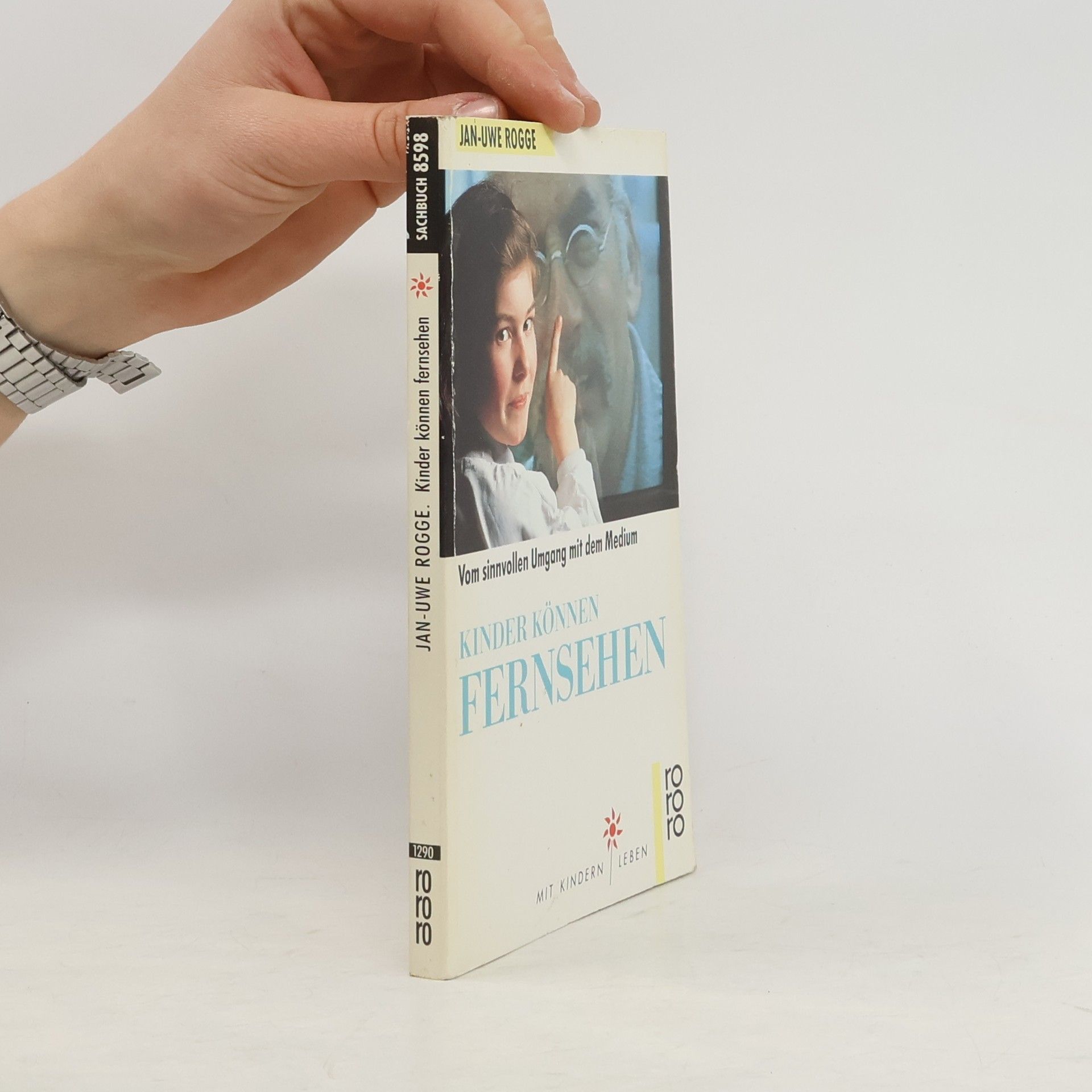 Jan Uwe Rogge Kinder können fernsehen