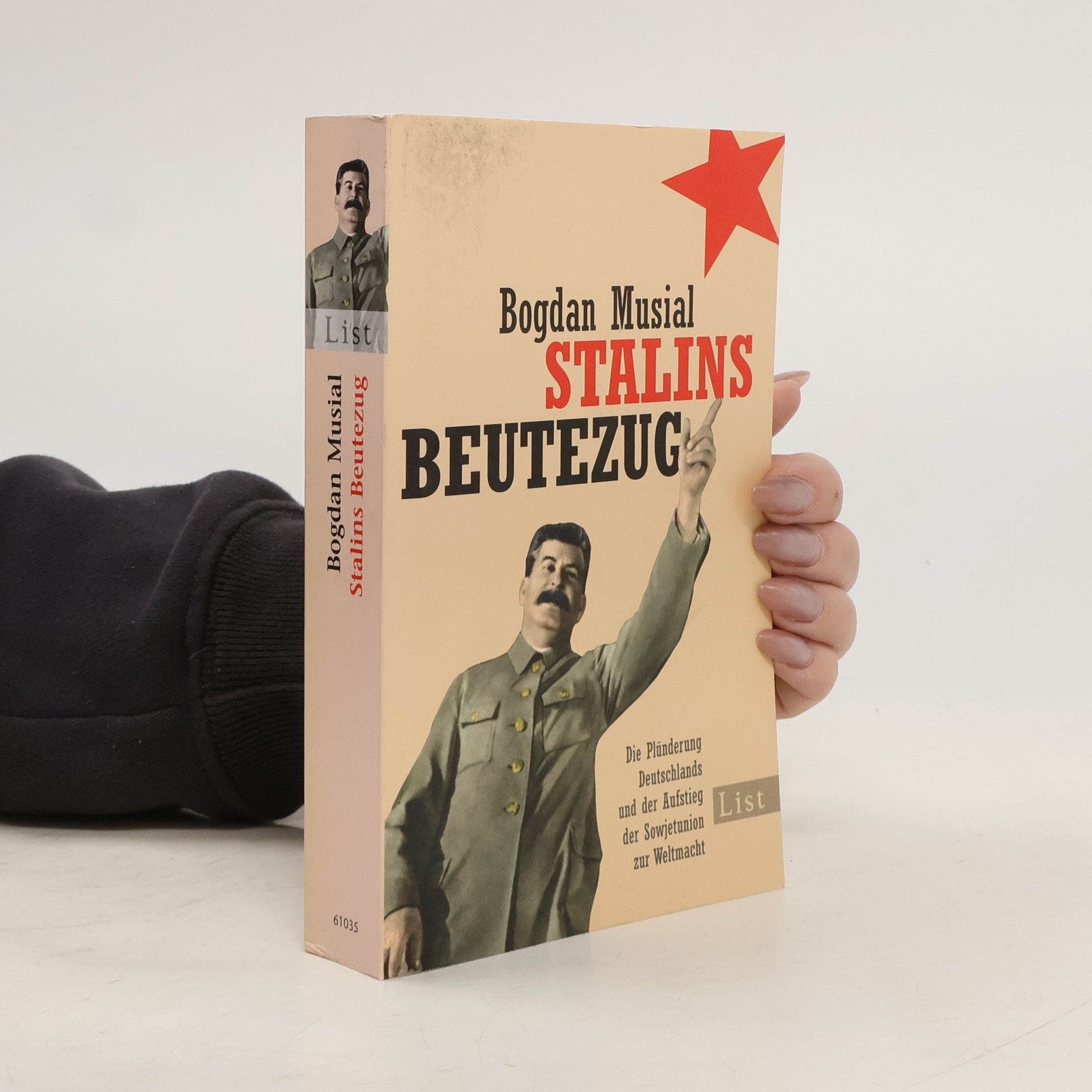 Bogdan Musial Stalins Beutezug