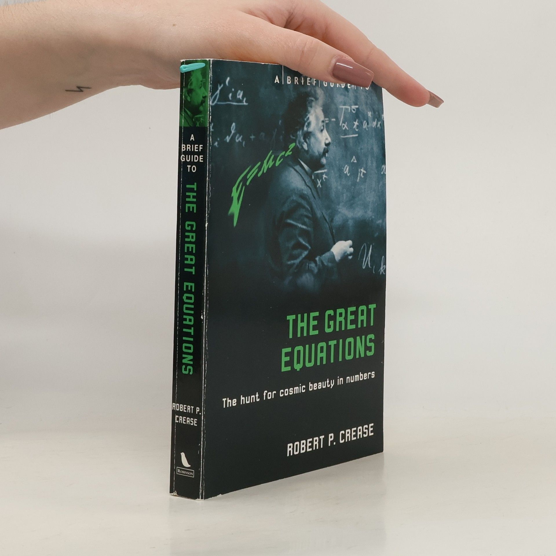 Robert P. Crease Ten Great Equations