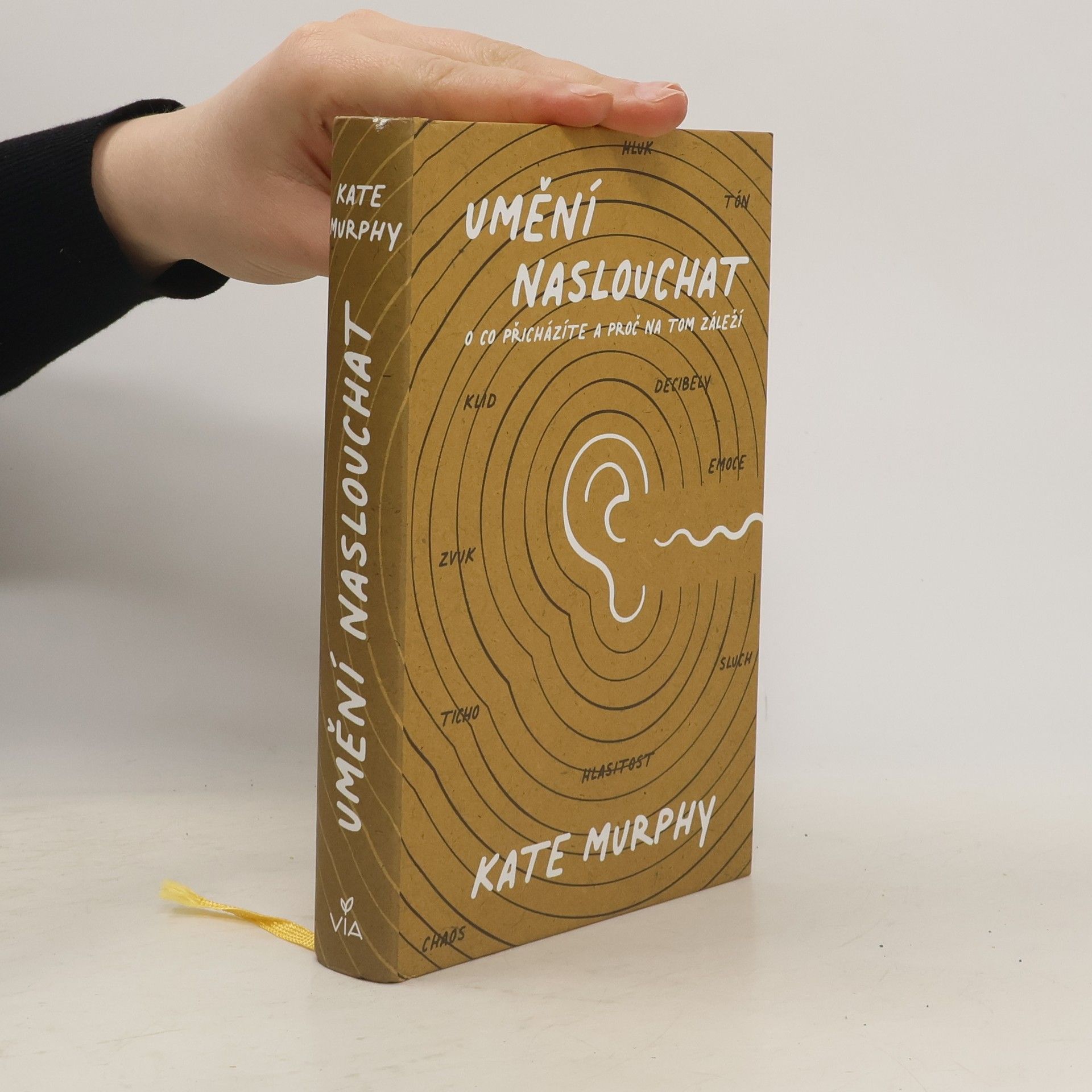 Kate Murphy Umění naslouchat : o co přicházíte a proč na tom záleží