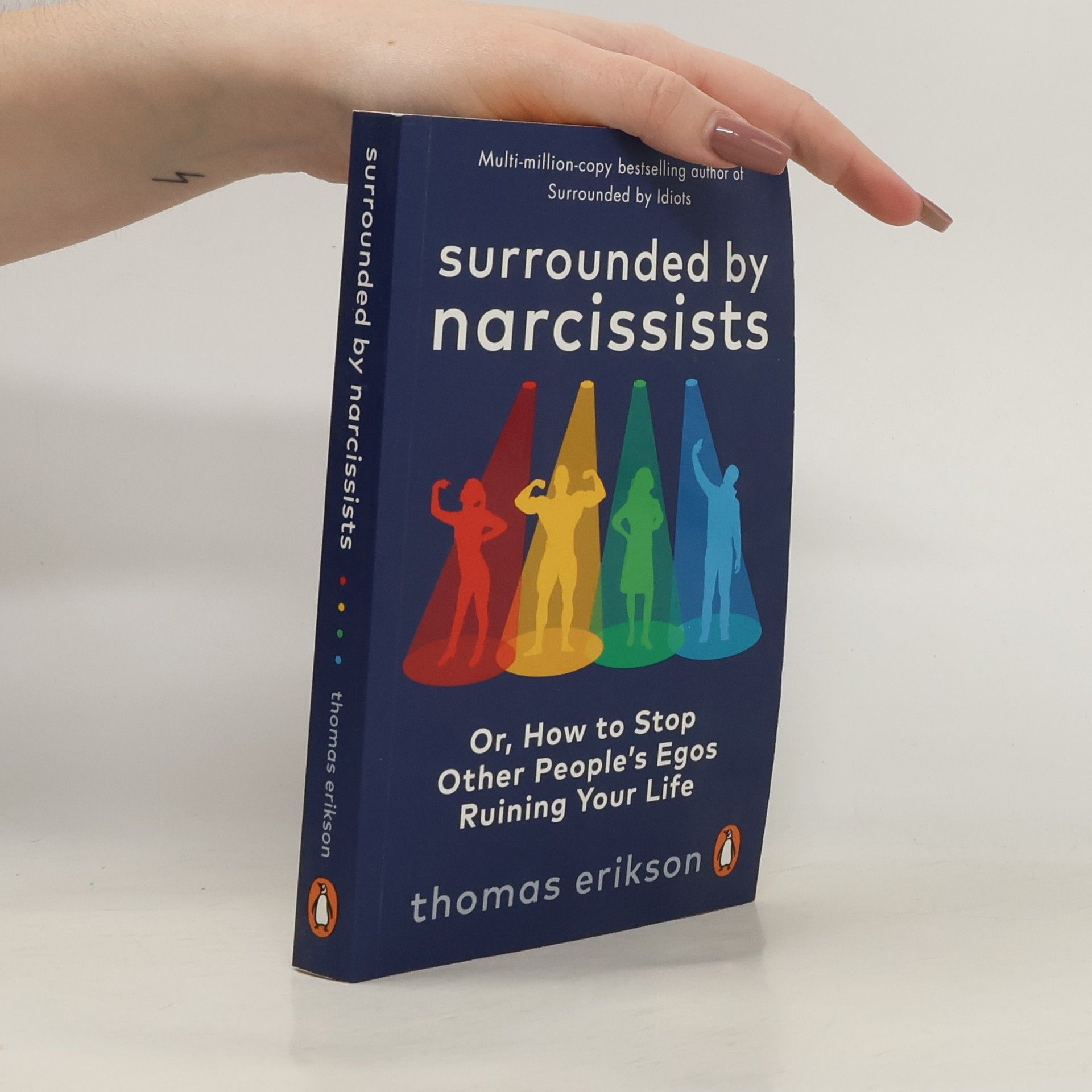 Thomas Erikson Surrounded by narcissists