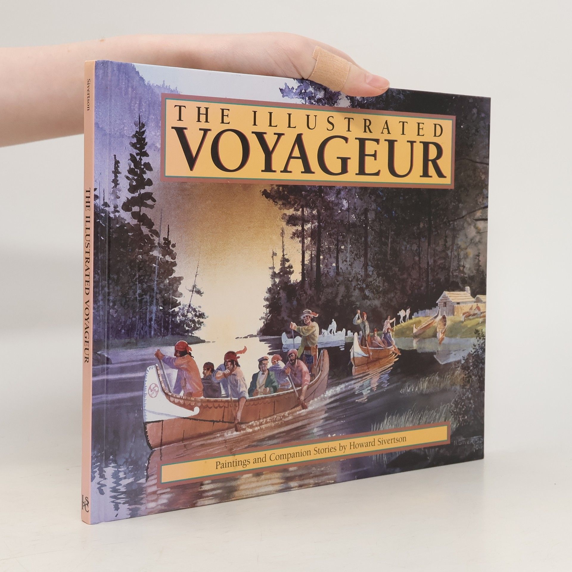 Howard Sivertson The Illustrated Voyageur