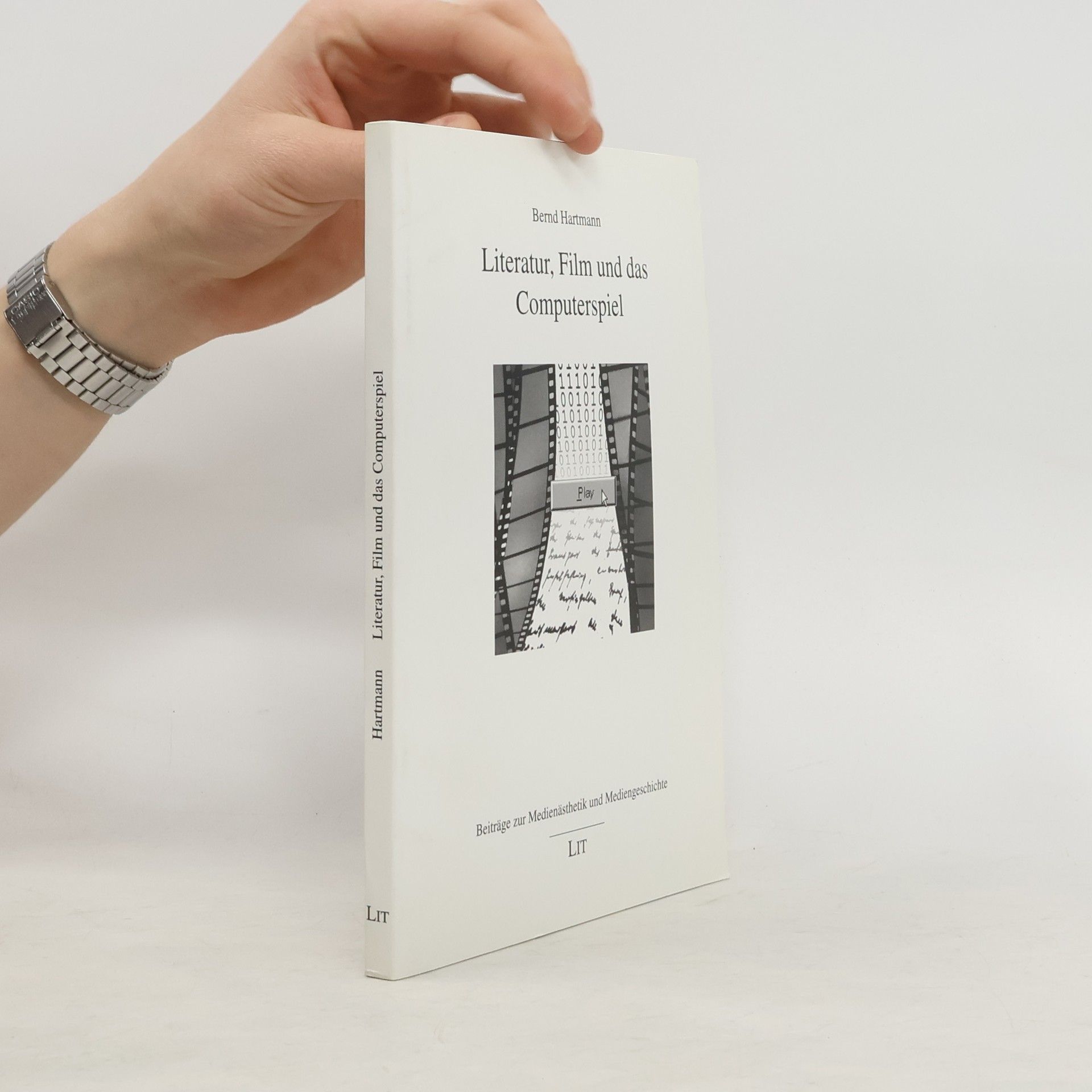 Bernd Hartmann Literatur, Film und das Computerspiel