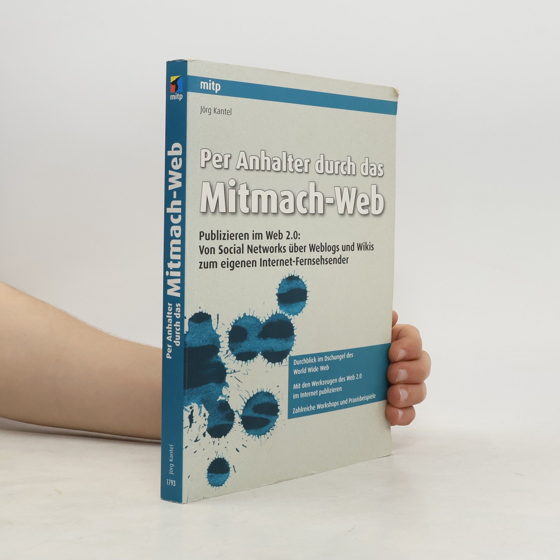 Jörg Kantel Per Anhalter durch das Mitmach-Web