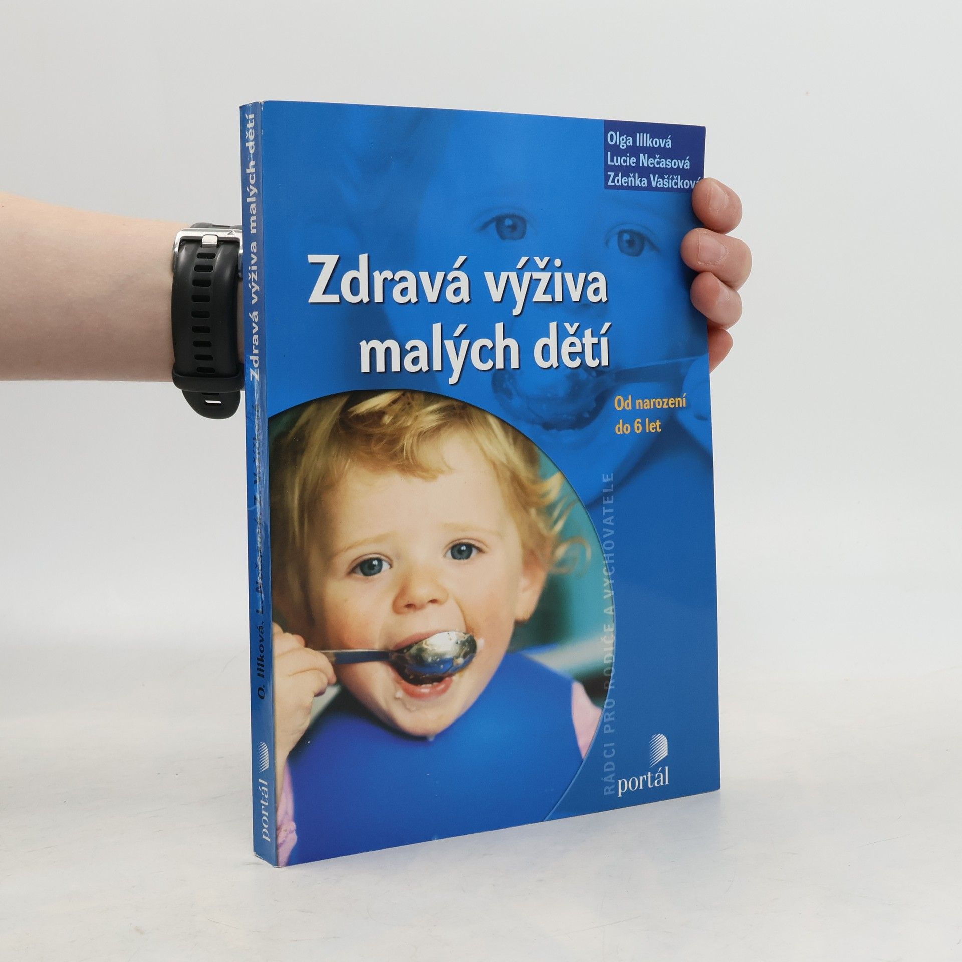 Olga Illková Zdravá výživa malých dětí