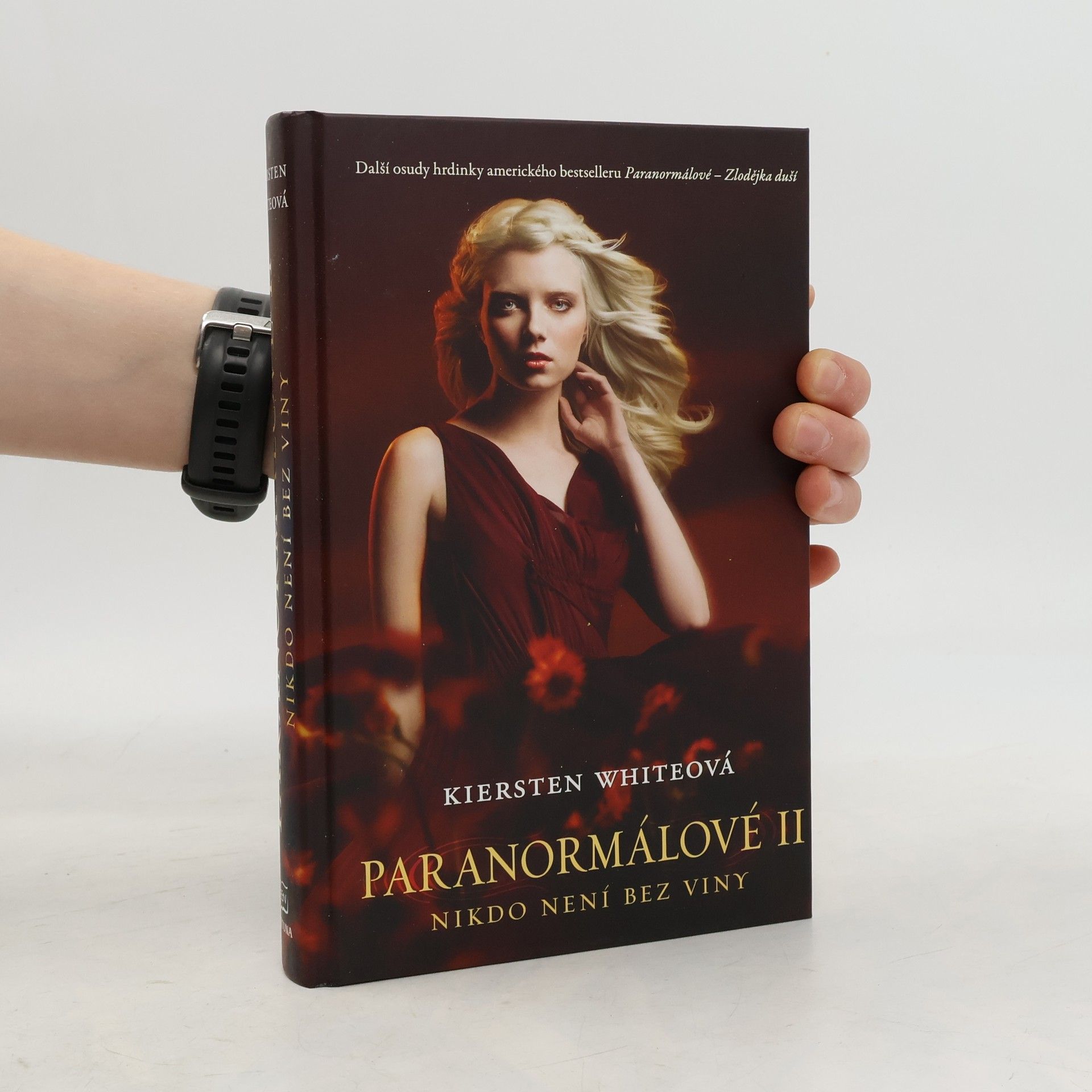 Kiersten White Paranormálové II. Nikdo není bez viny