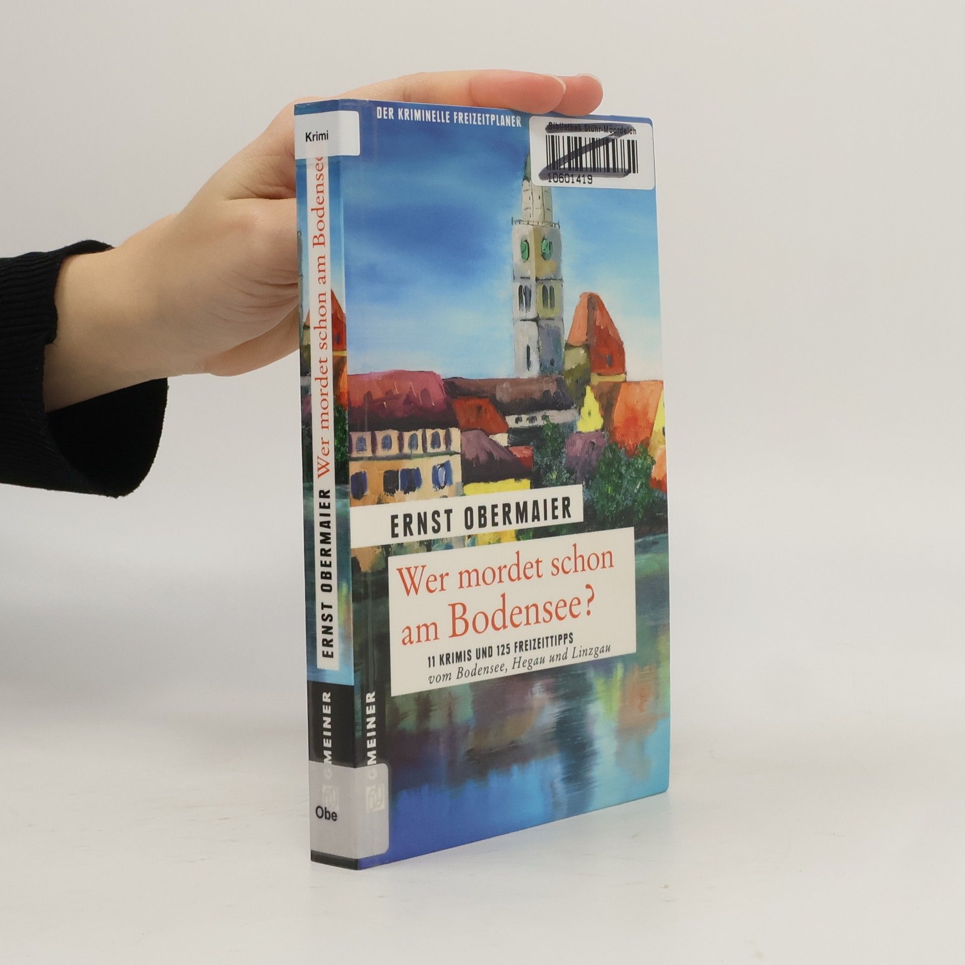 Ernst Obermaier Wer mordet schon am Bodensee