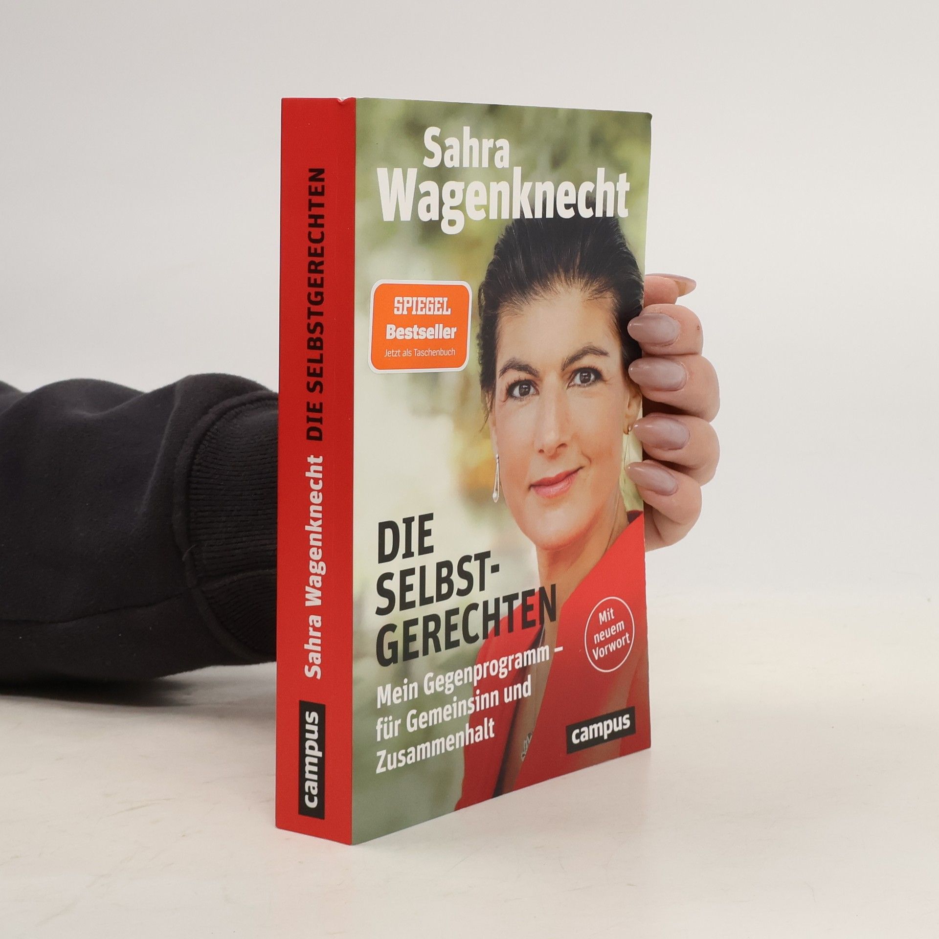 Sahra Wagenknecht Die Selbstgerechten