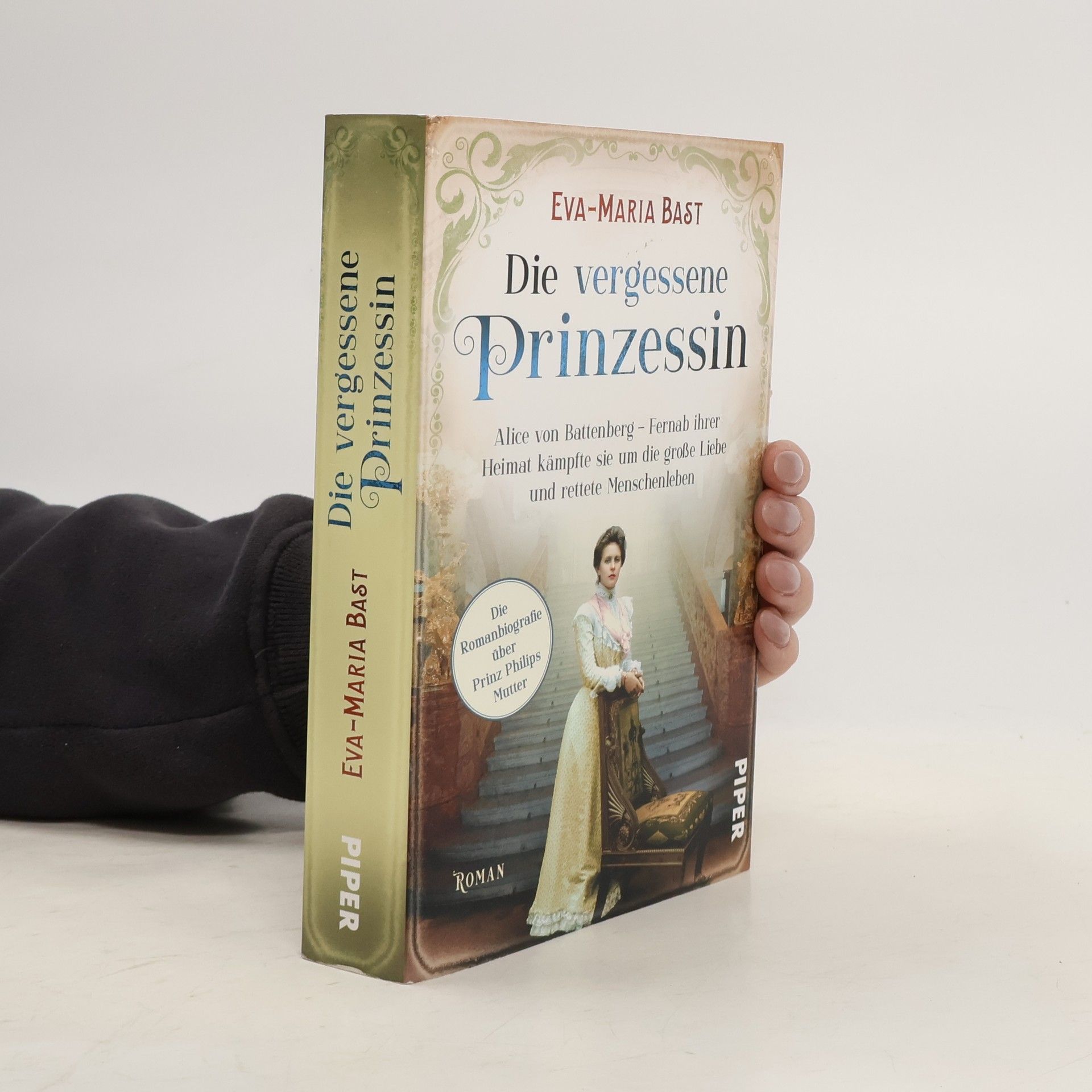 Eva-Maria Bast Die vergessene Prinzessin