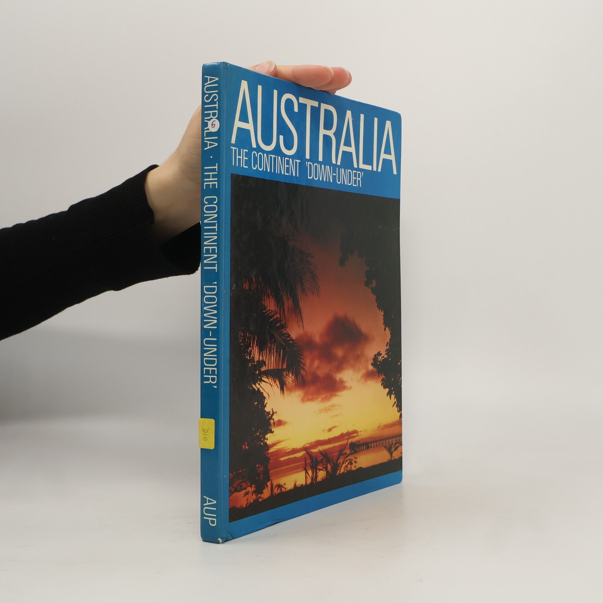 Owen W Hoole Australia, the Continent 'Down-Under'