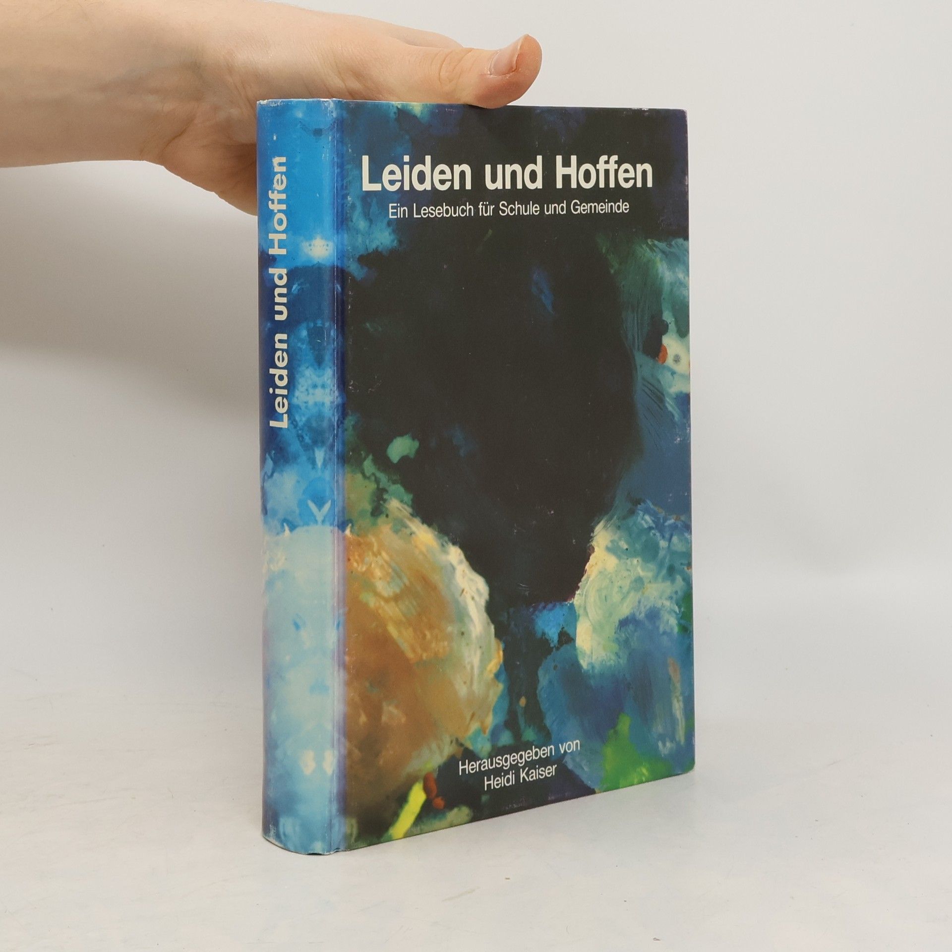 Heidi Kaiser Leiden und Hoffen