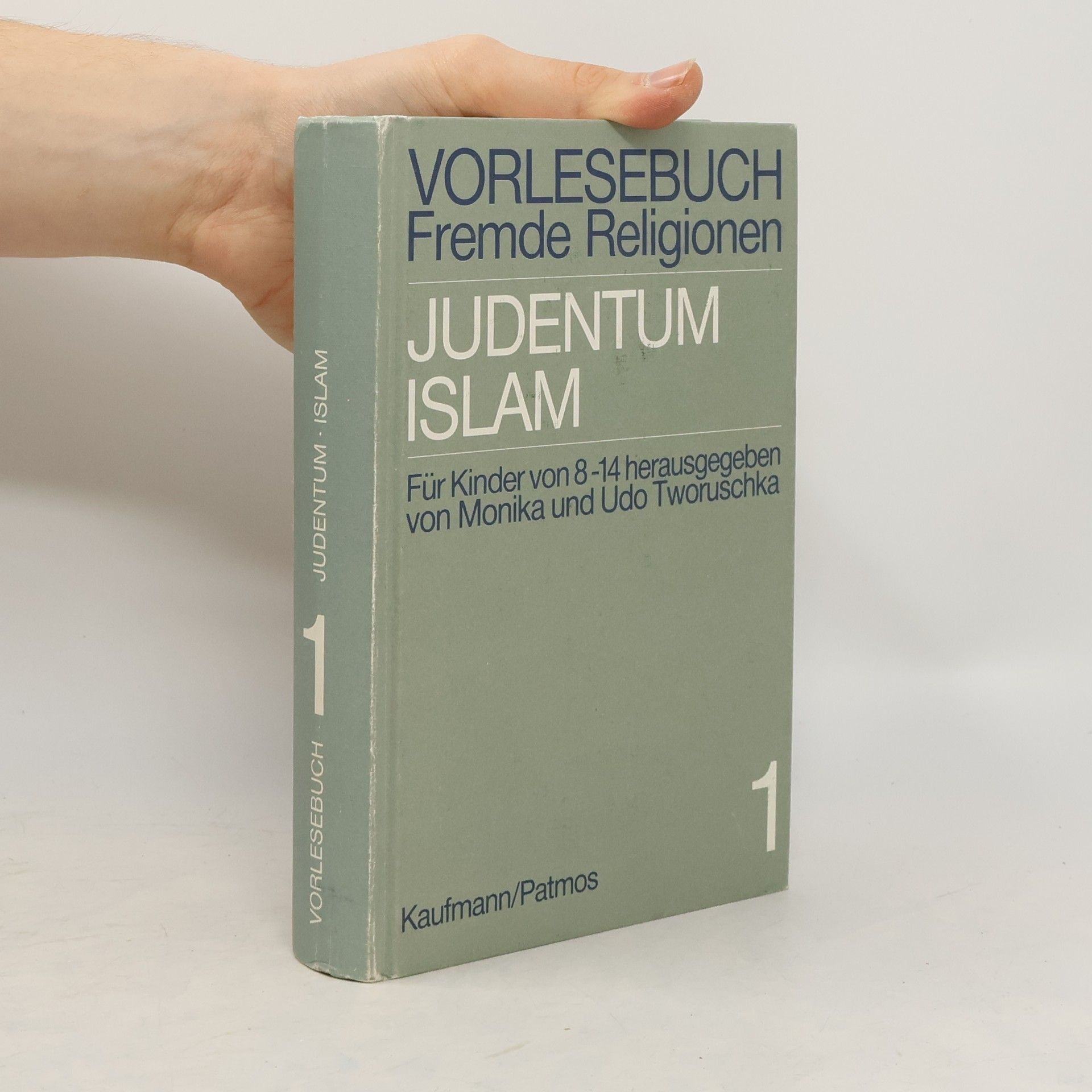 Monika Tworuschka Vorlesebuch Fremde Religionen