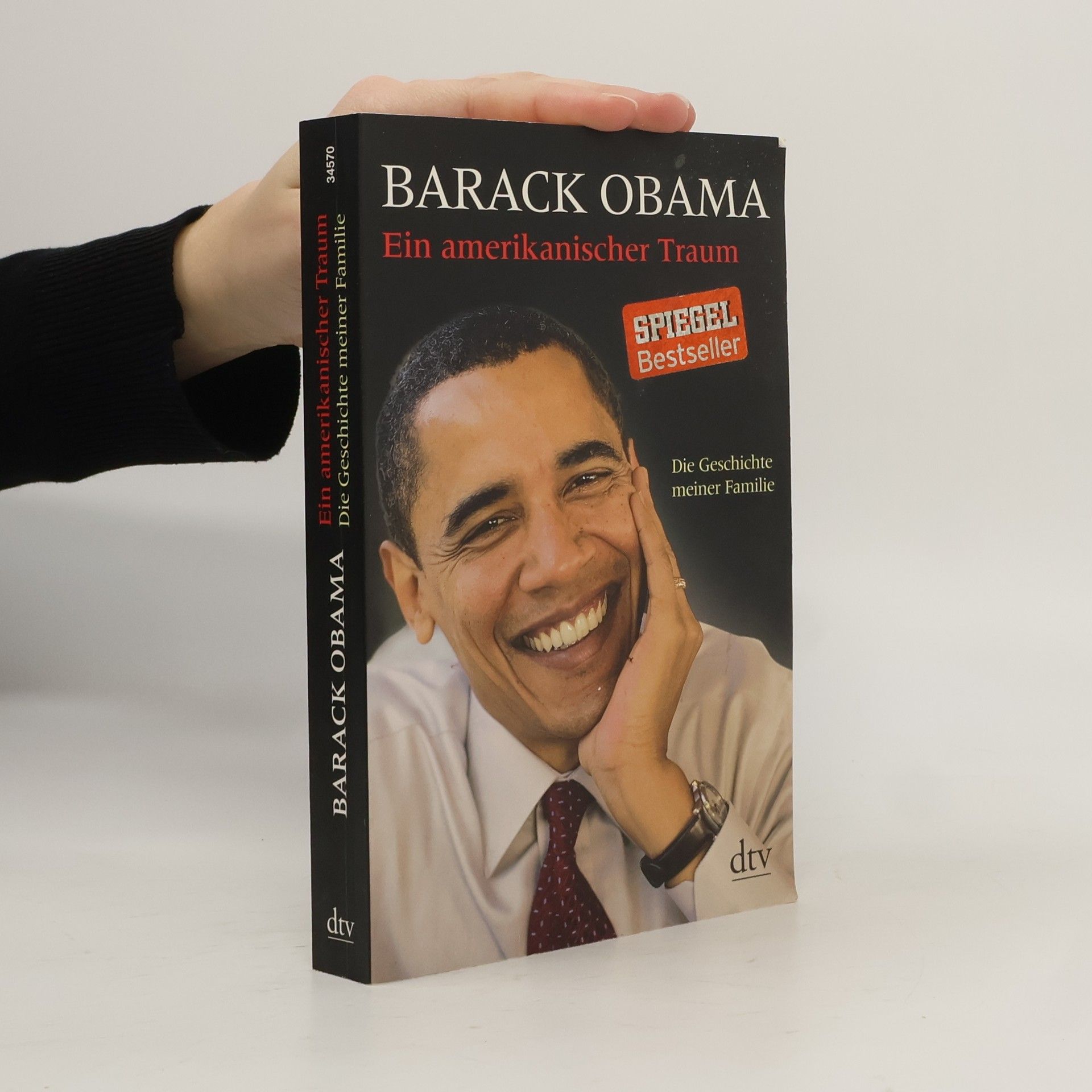 Barack Obama Ein amerikanischer Traum