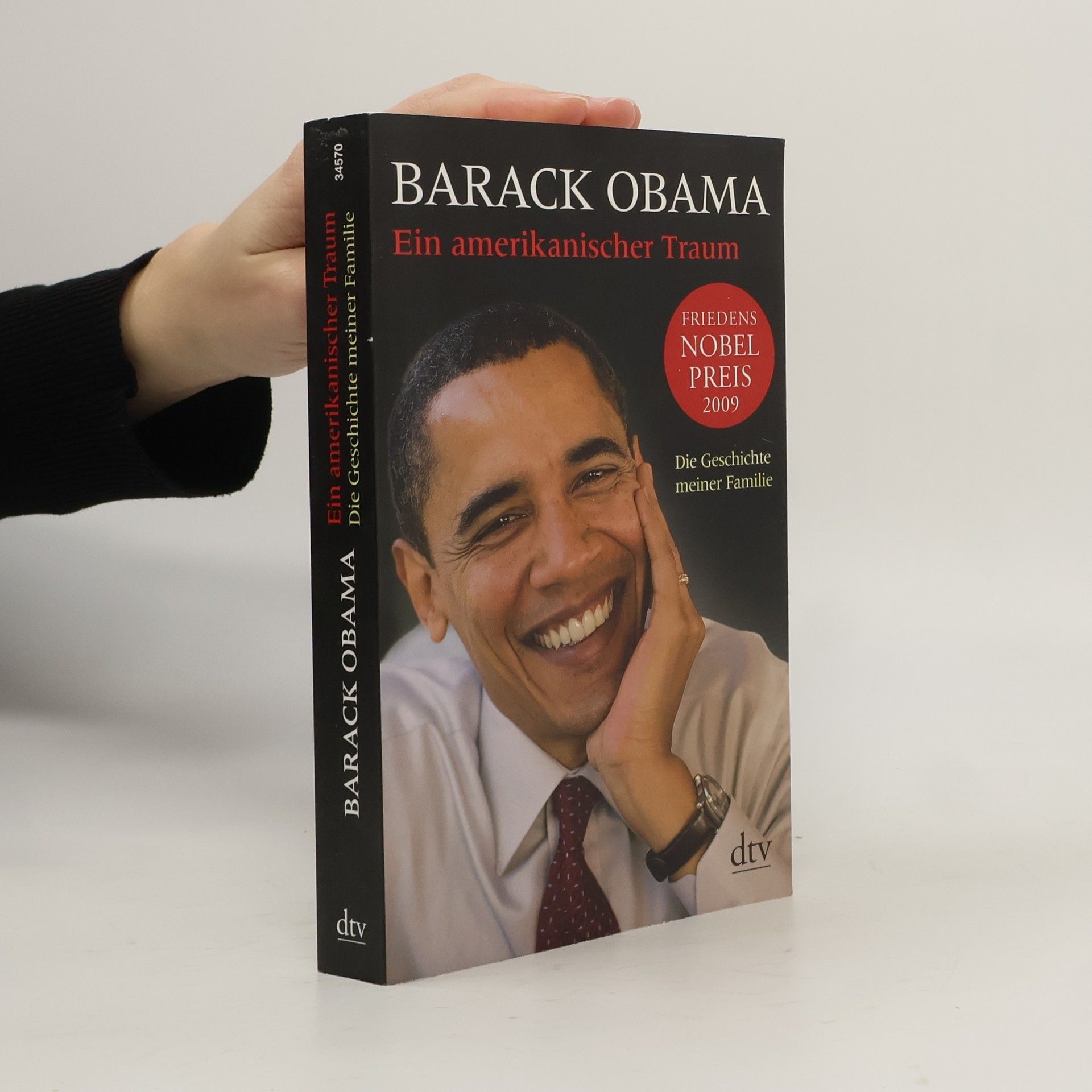 Barack Obama Ein amerikanischer Traum