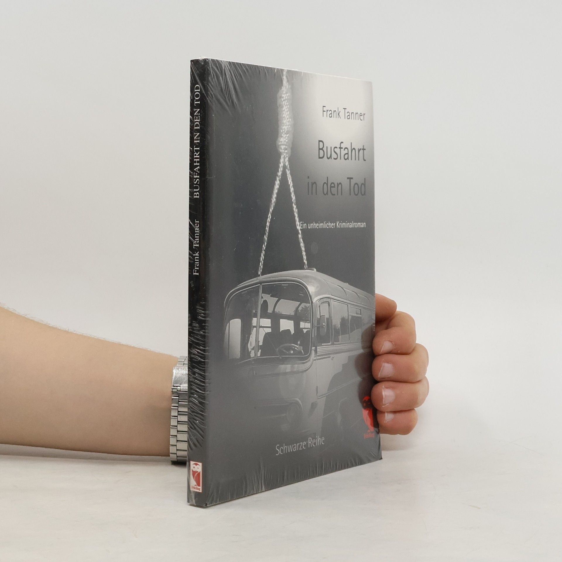Frank Tanner Busfahrt in den Tod