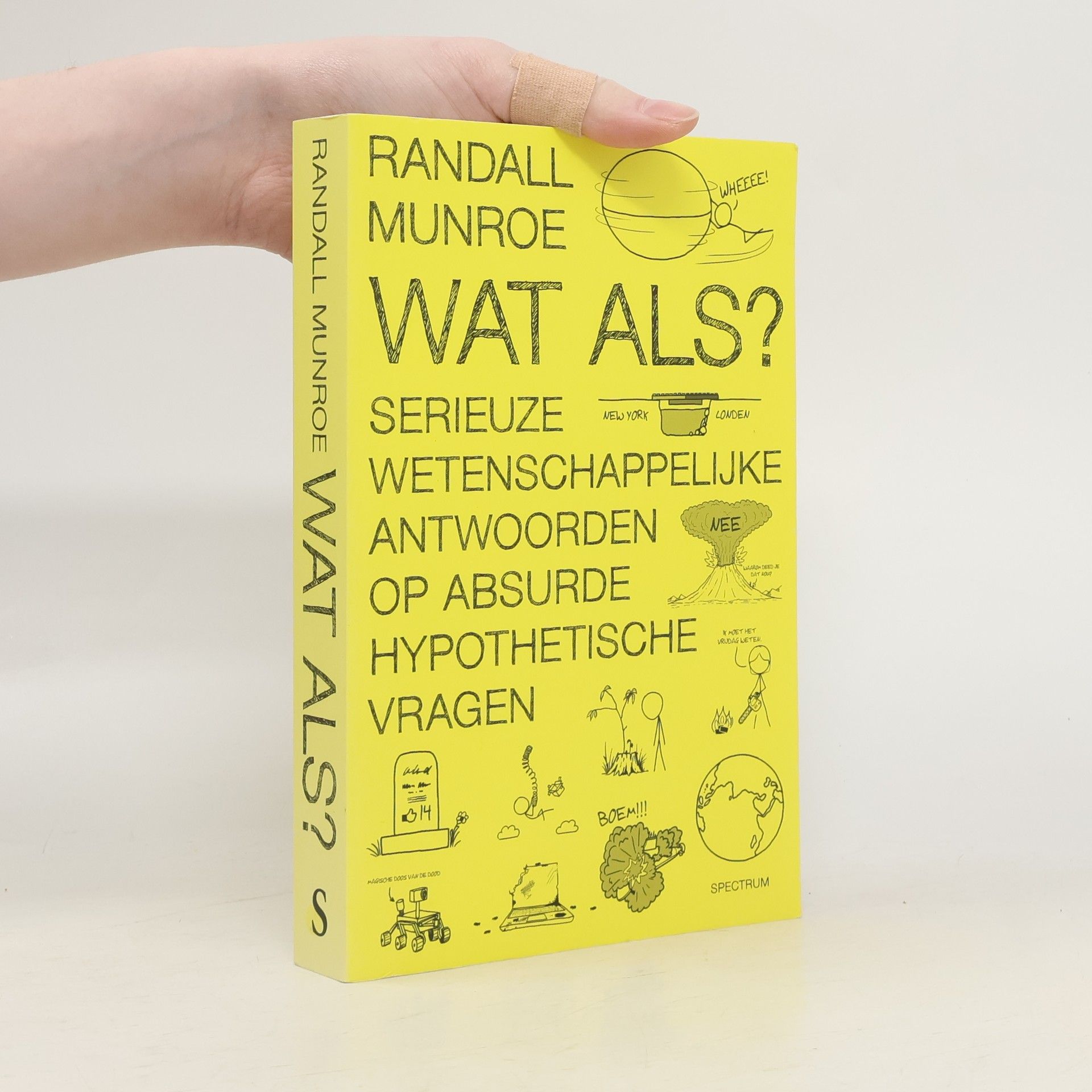 Randall Munroe Wat als? Serieuze wetenschappelijke antwoorden op absurde hypothetische vragen