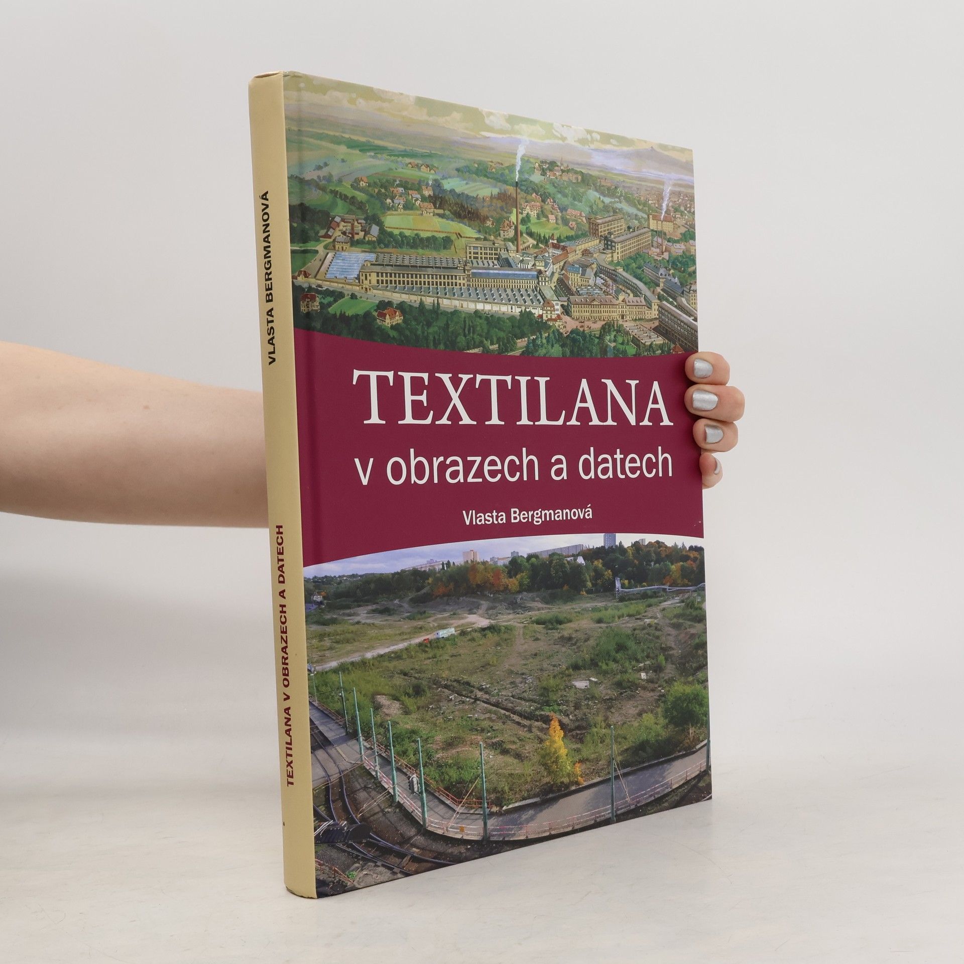 Vlasta Bergmanová Textilana v obrazech a datech