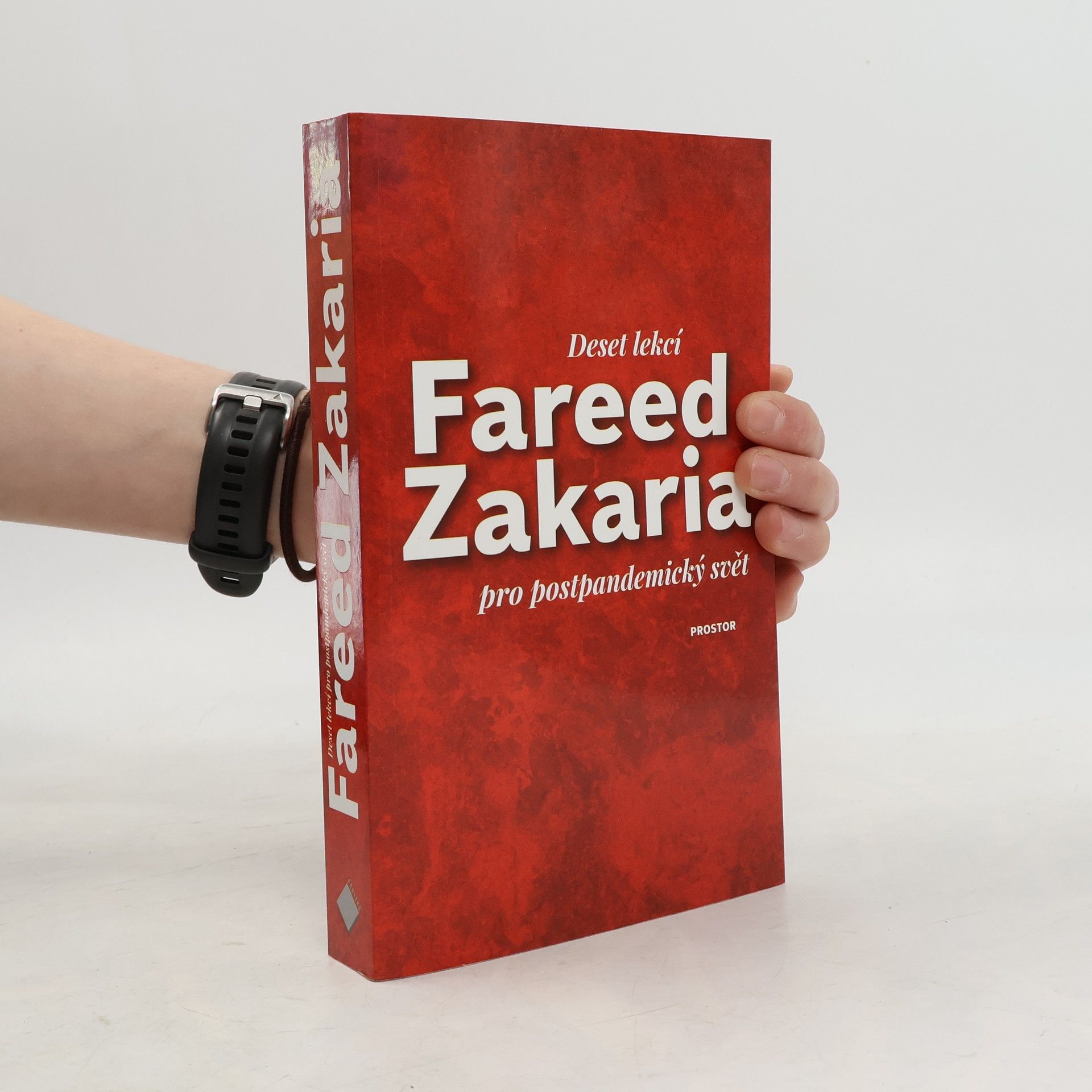 Fareed Zakaria Deset lekcí pro postpandemický svět