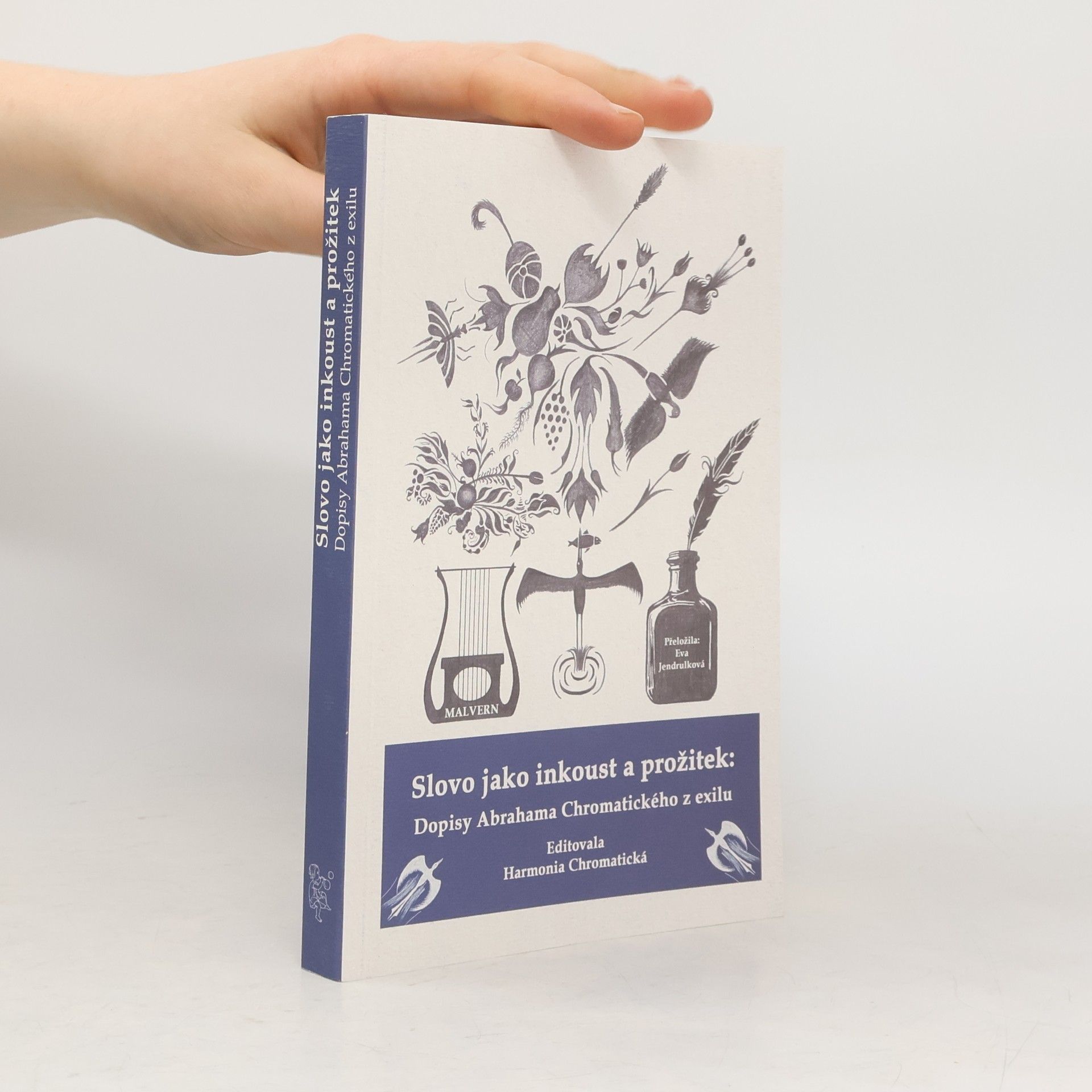 Slovo jako inkoust a prožitek: Dopisy Abrahama Chromatického z exilu