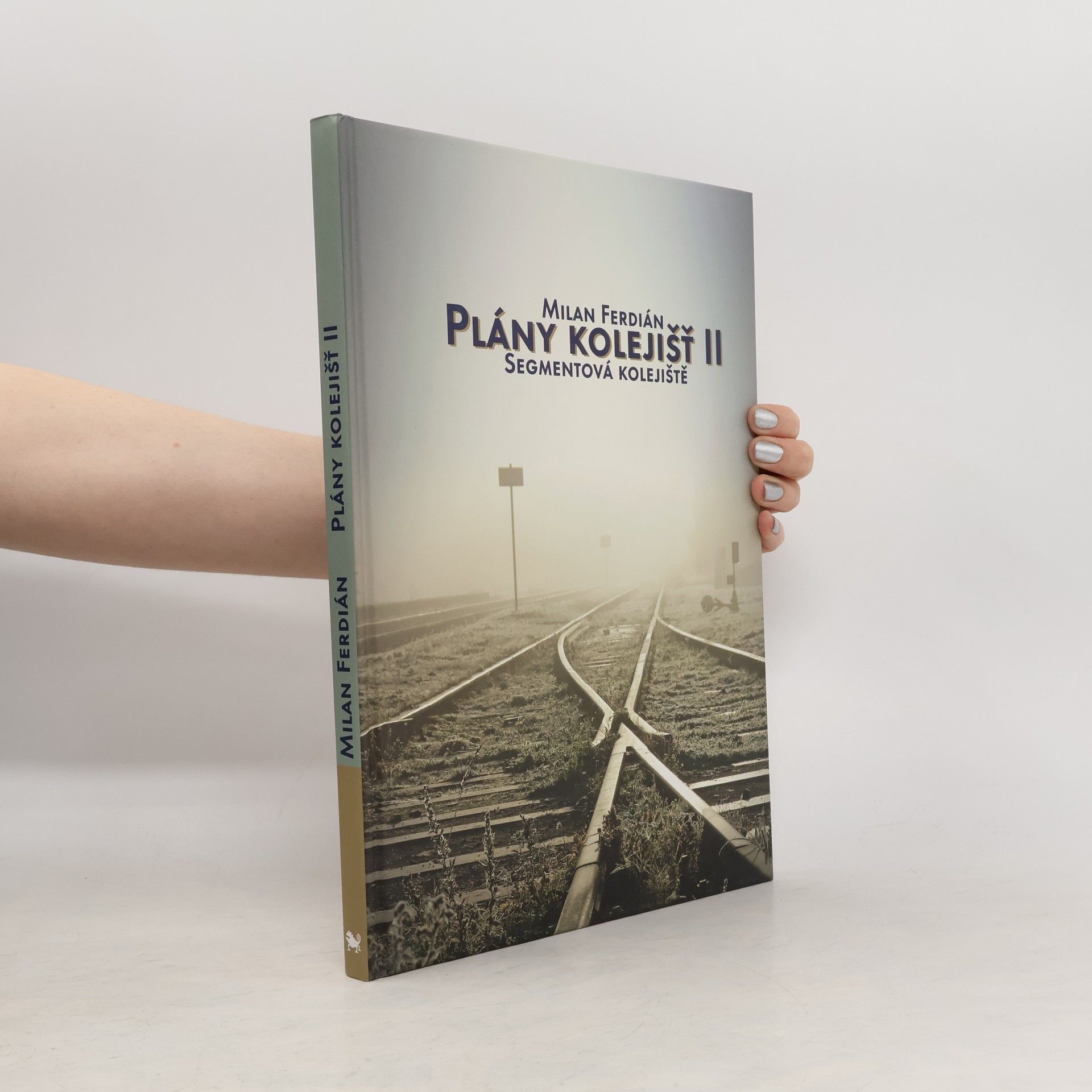 Milan Ferdián Plány kolejišť II - Segmentová kolejiště
