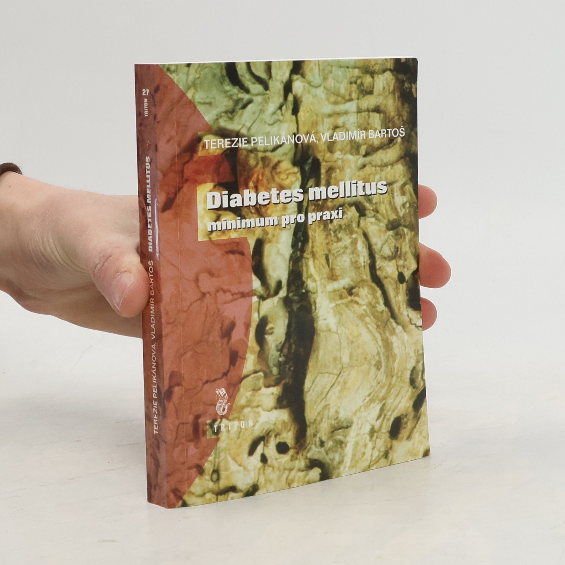 Terezie Pelikánová Diabetes mellitus : minimum pro praxi