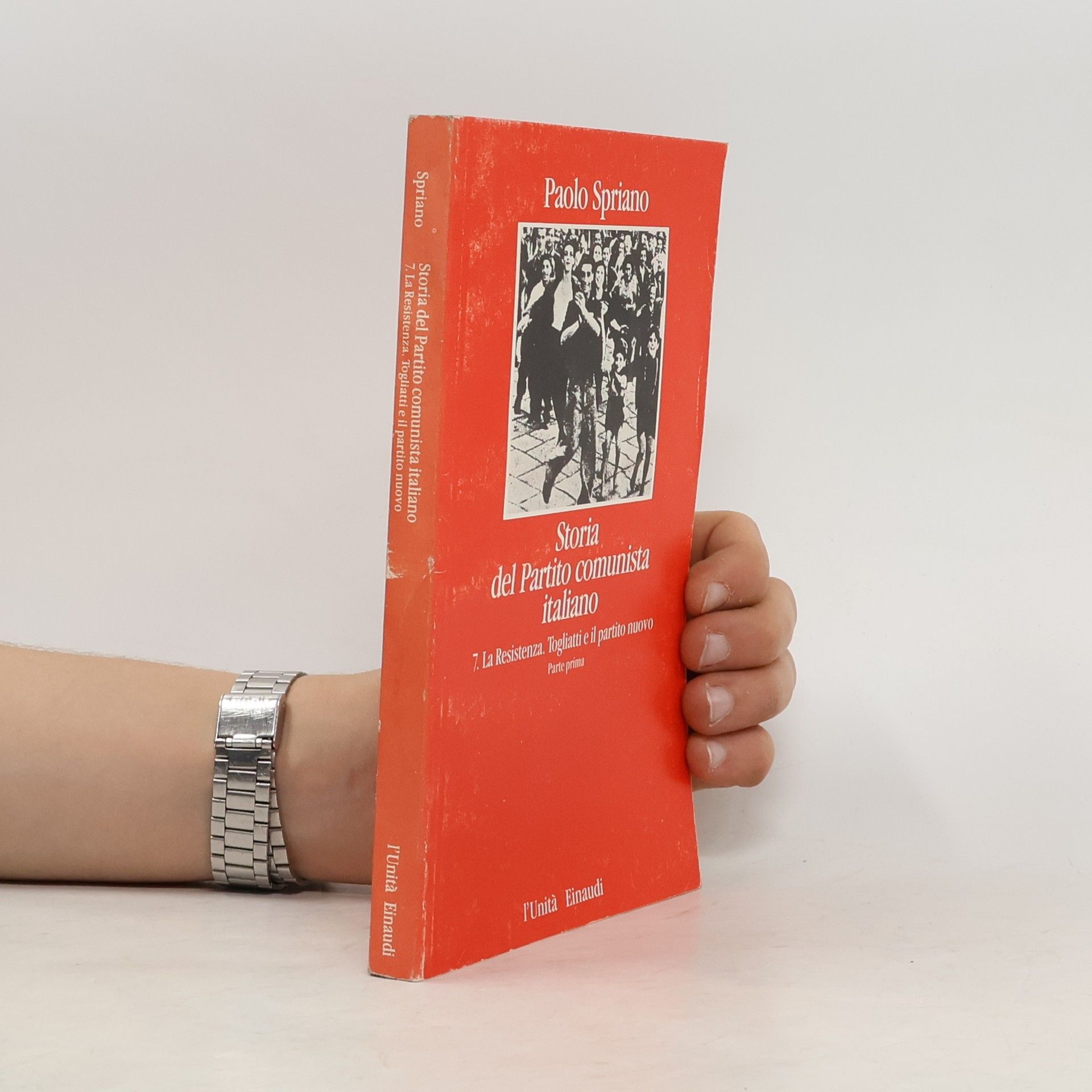 Paolo Spriano toria del Partito comunista italiano 7