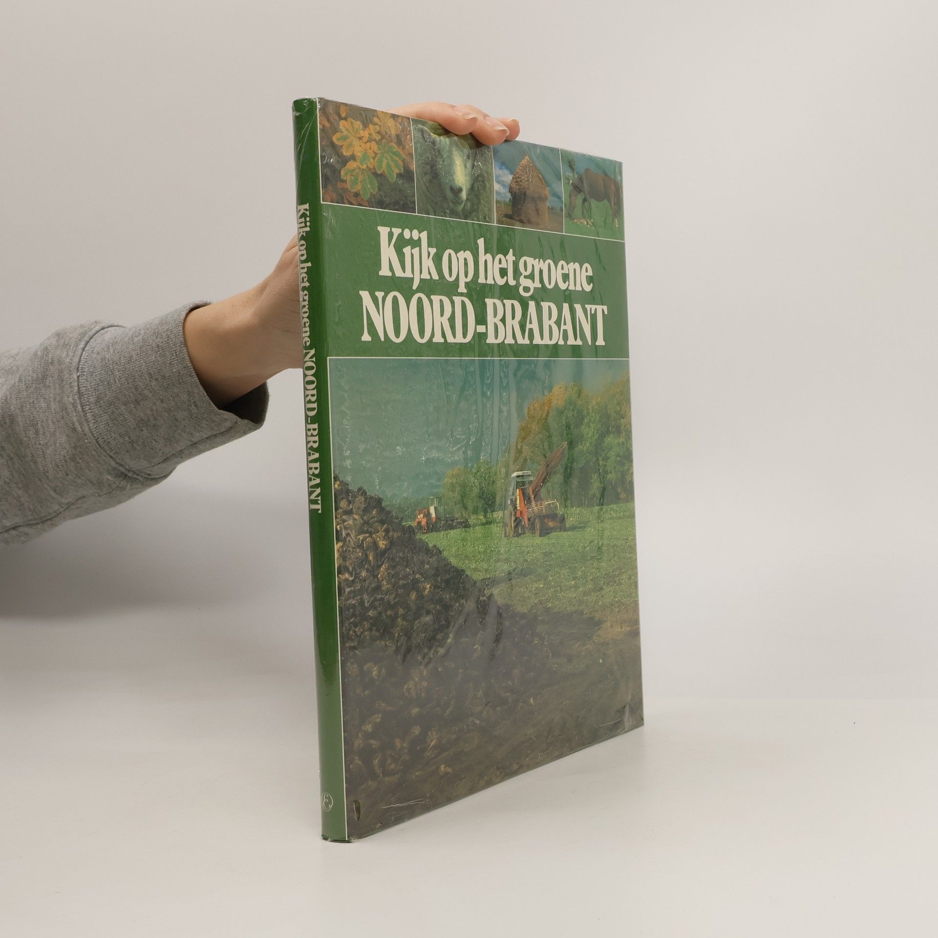 Various authors Kijk op het groene Noord-Brabant