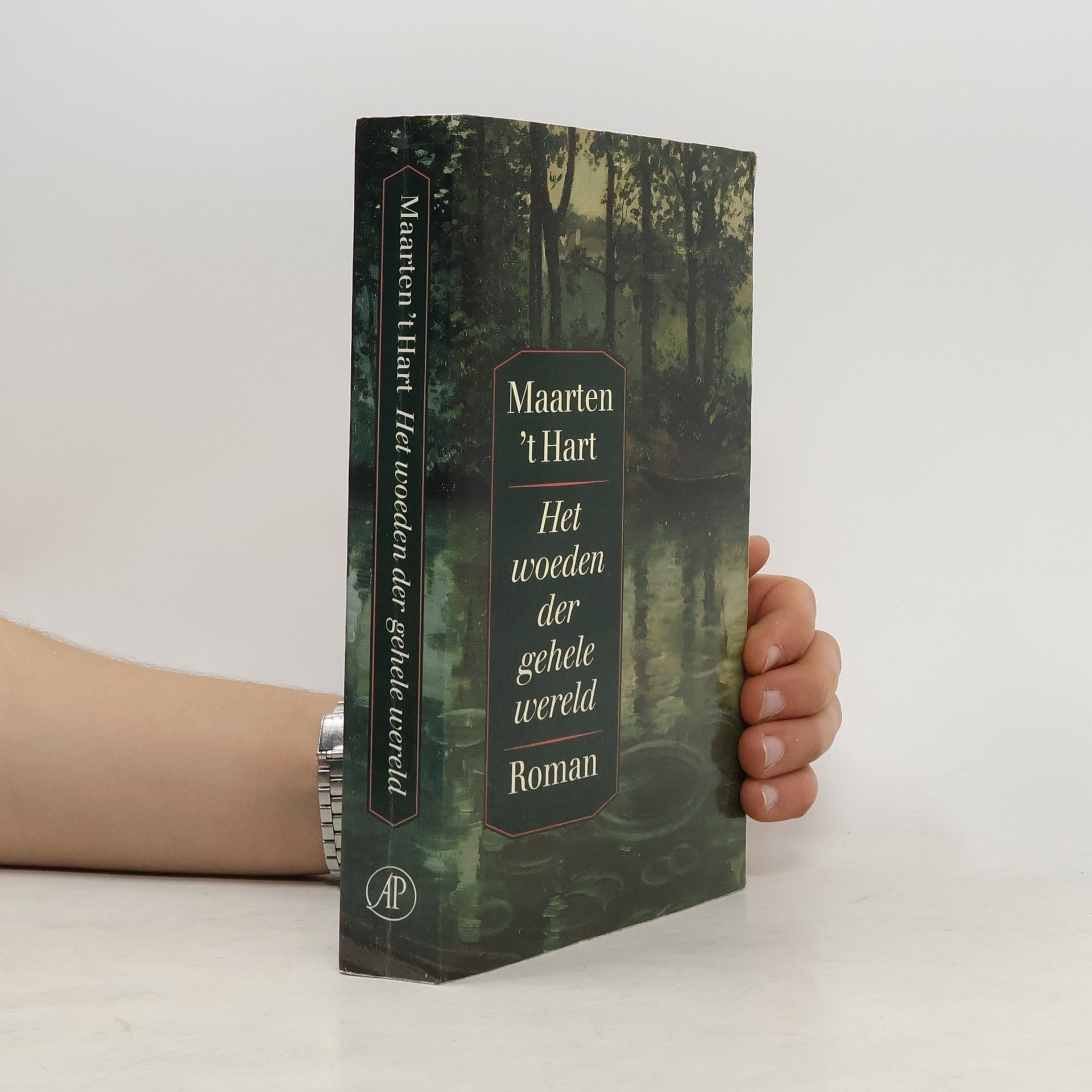 Maarten 't Hart Het woeden der gehele wereld