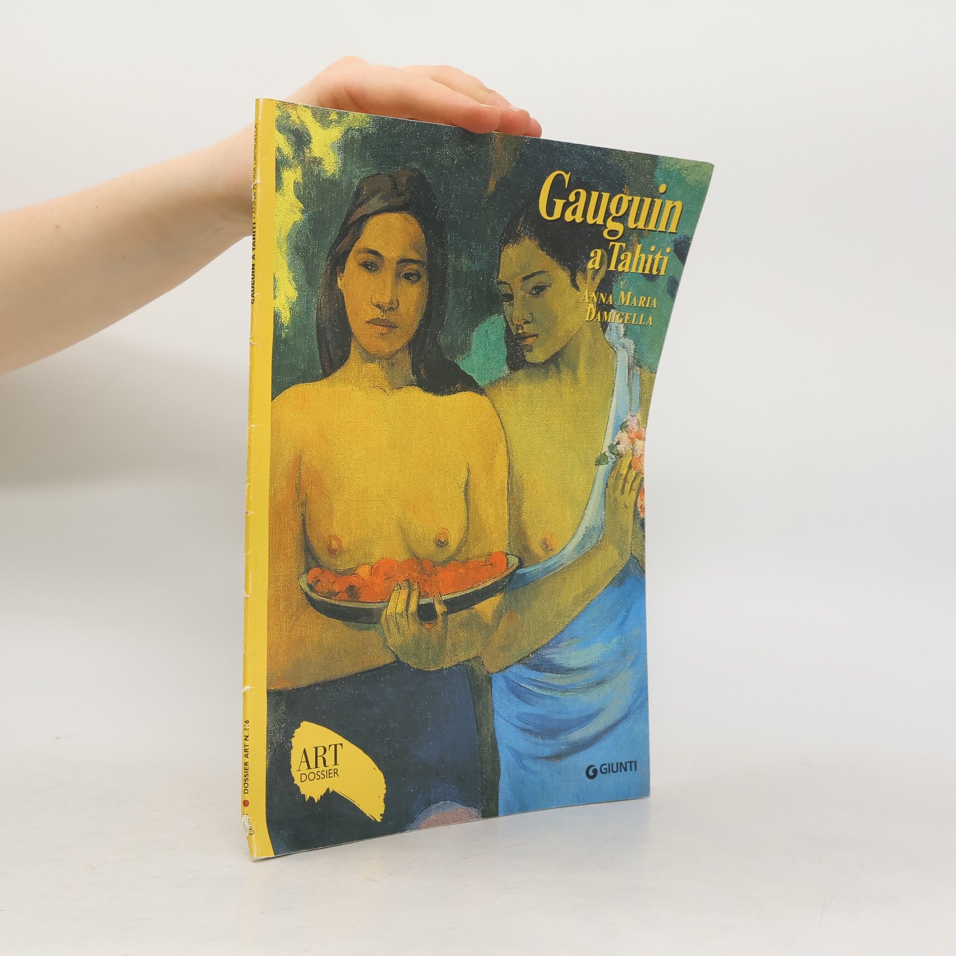 Dossier d'art - 26: Gauguin a Tahiti