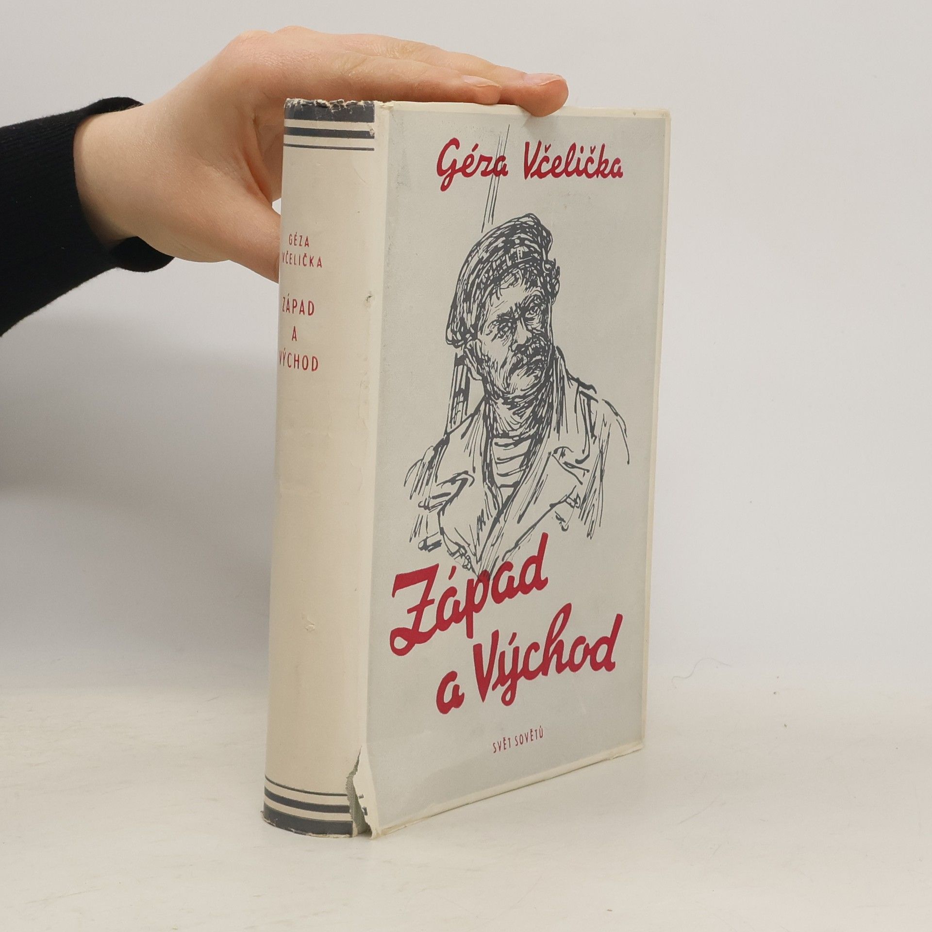 Géza Včelička Západ a Východ