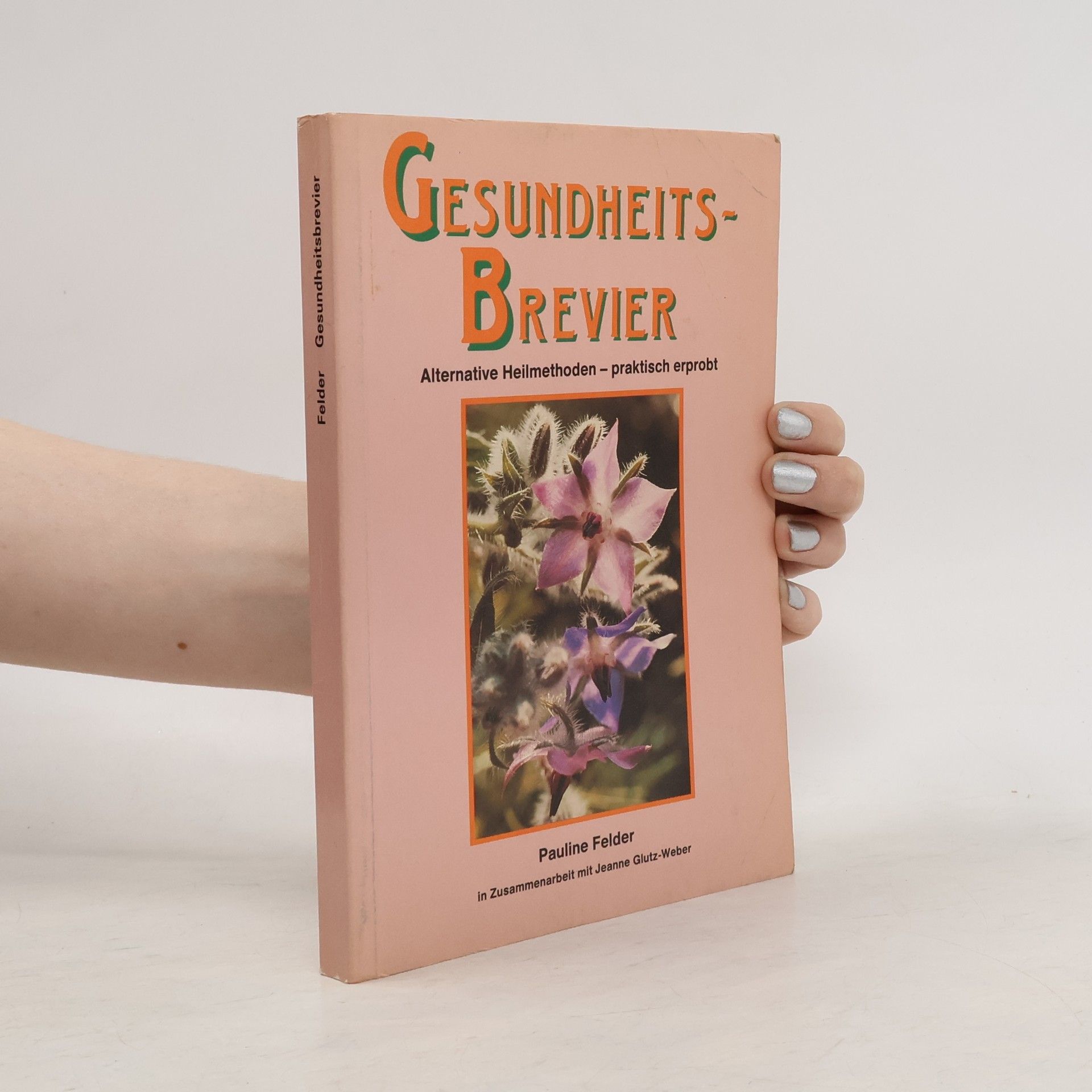 Pauline Felder Gesundheitsbrevier