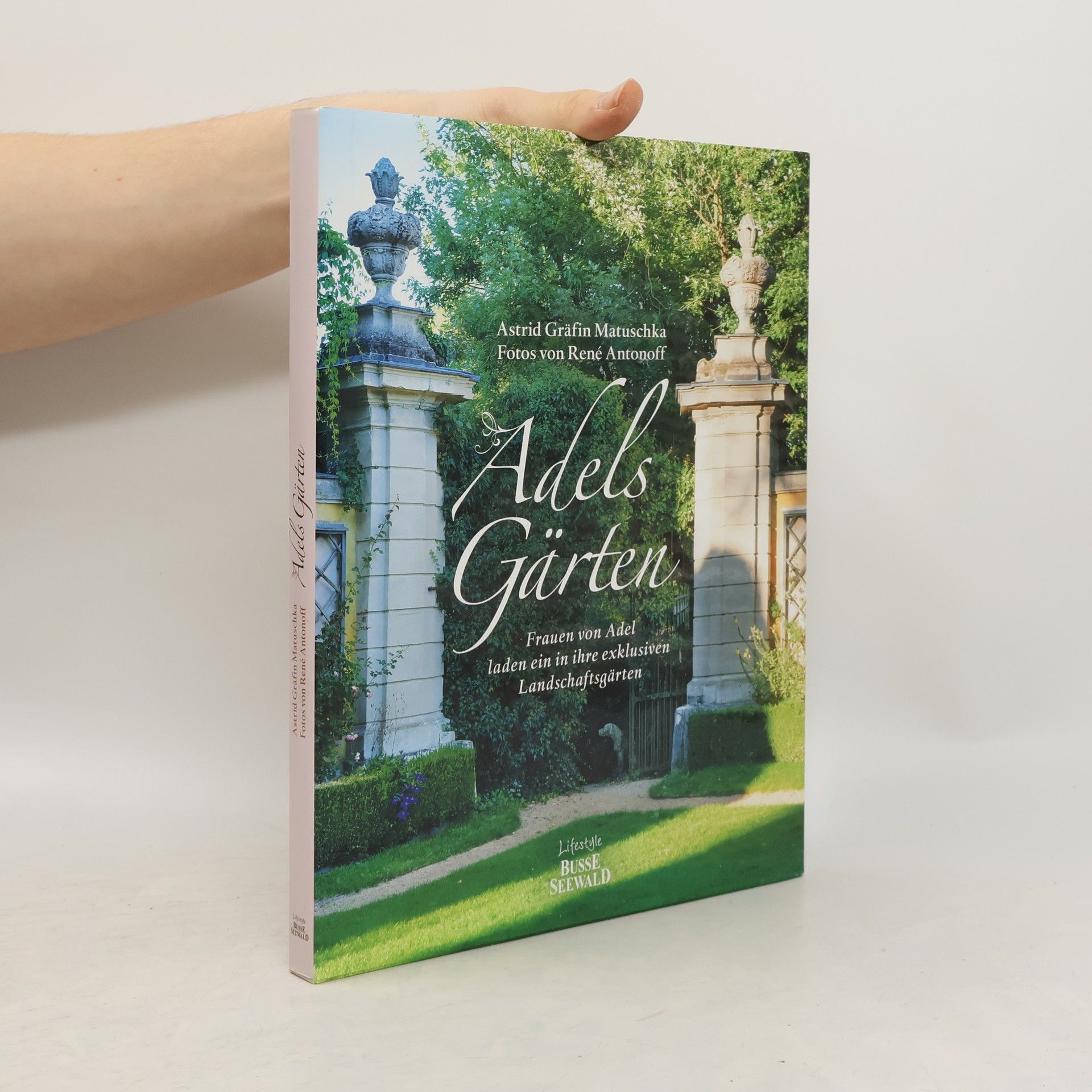 Astrid Matuschka Adels Gärten