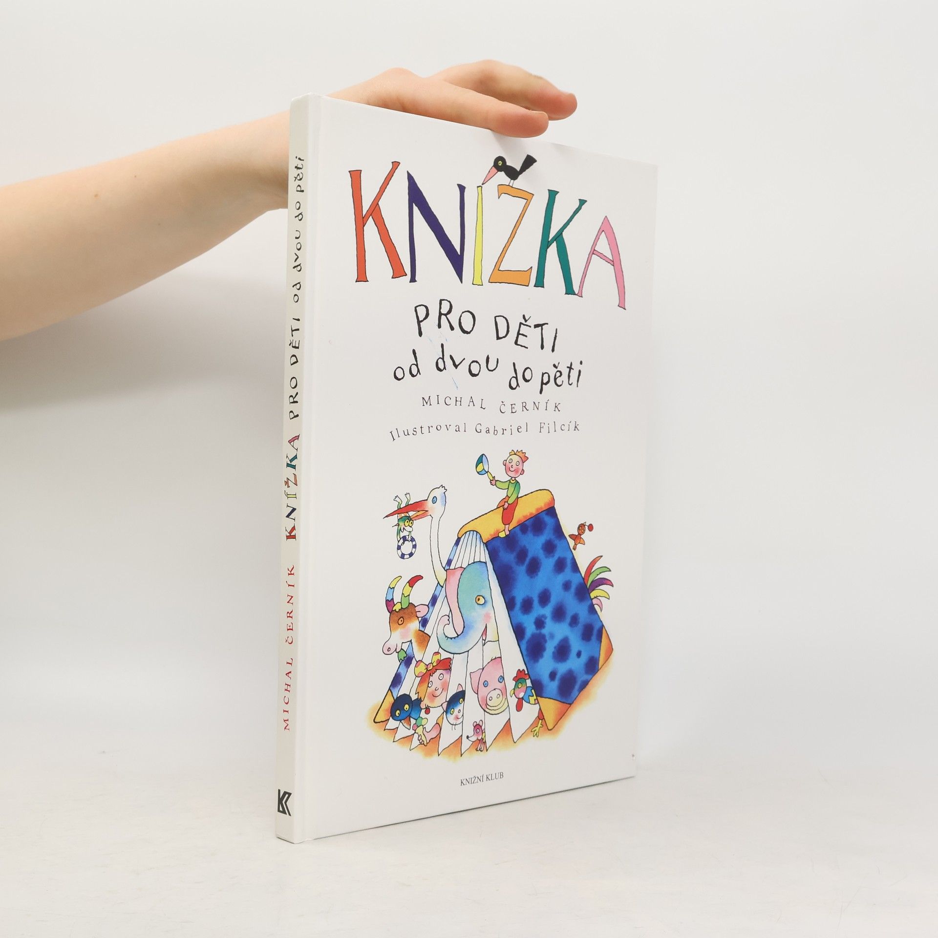 Michal Černík Knížka pro děti od dvou do pěti