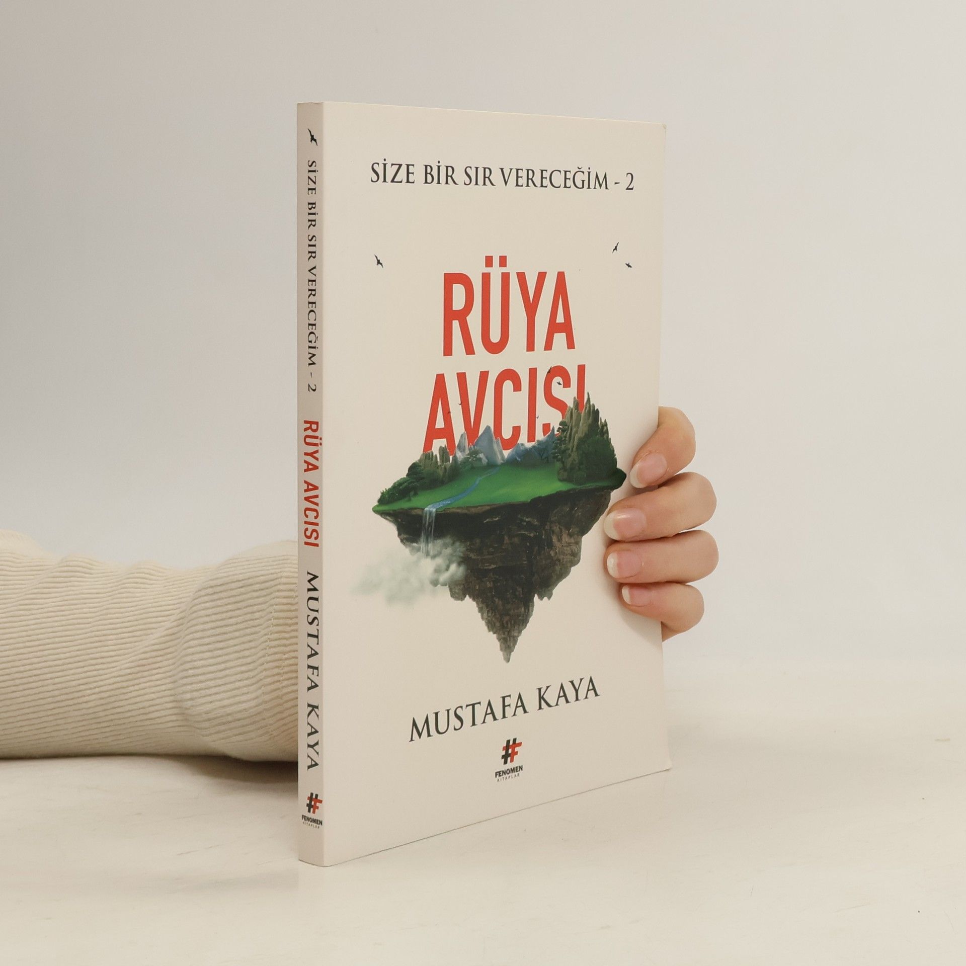 Mustafa Kaya Size Bir Sır Vereceğim - 2: Rüya Avcısı