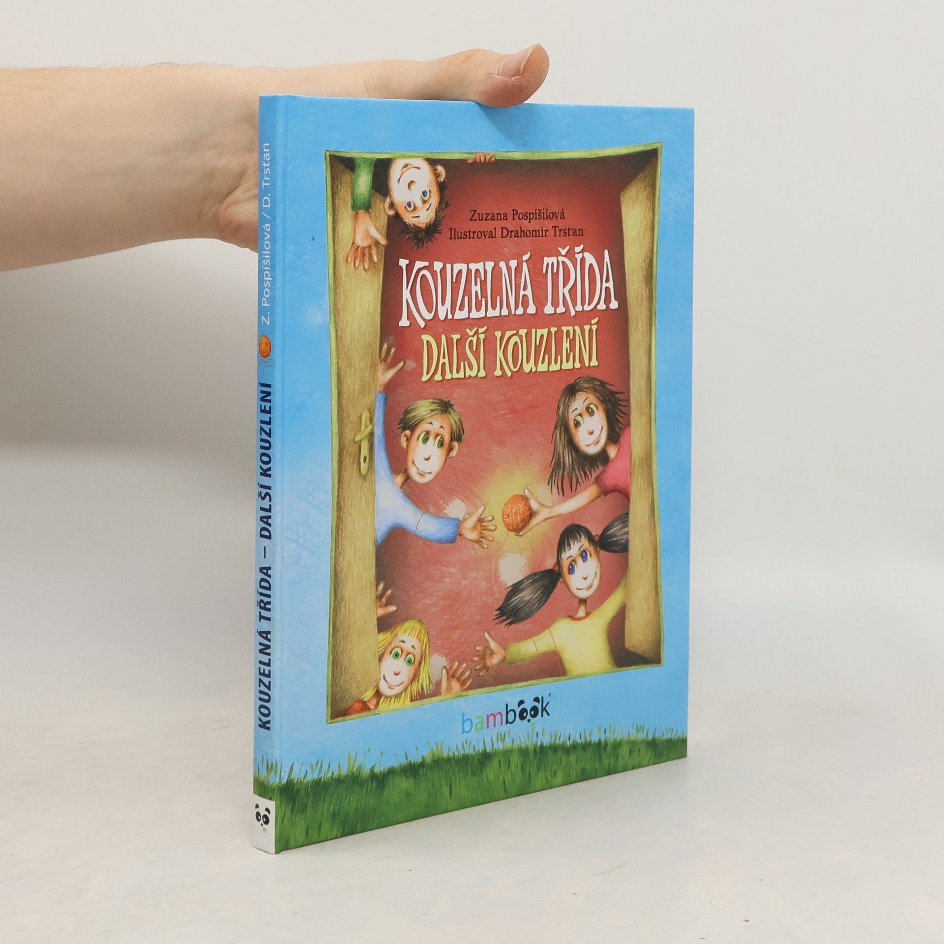 Zuzana Pospíšilová Kouzelná třída - Další kouzlení