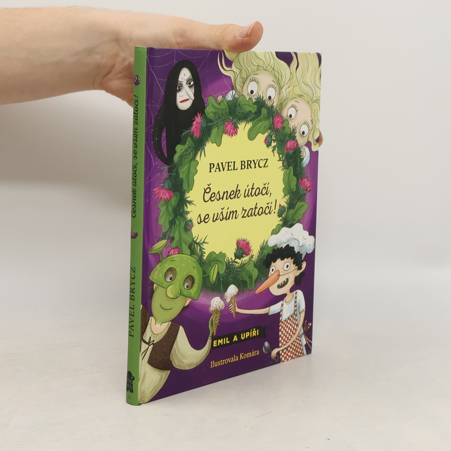 Pavel Brycz Česnek útočí, se vším zatočí